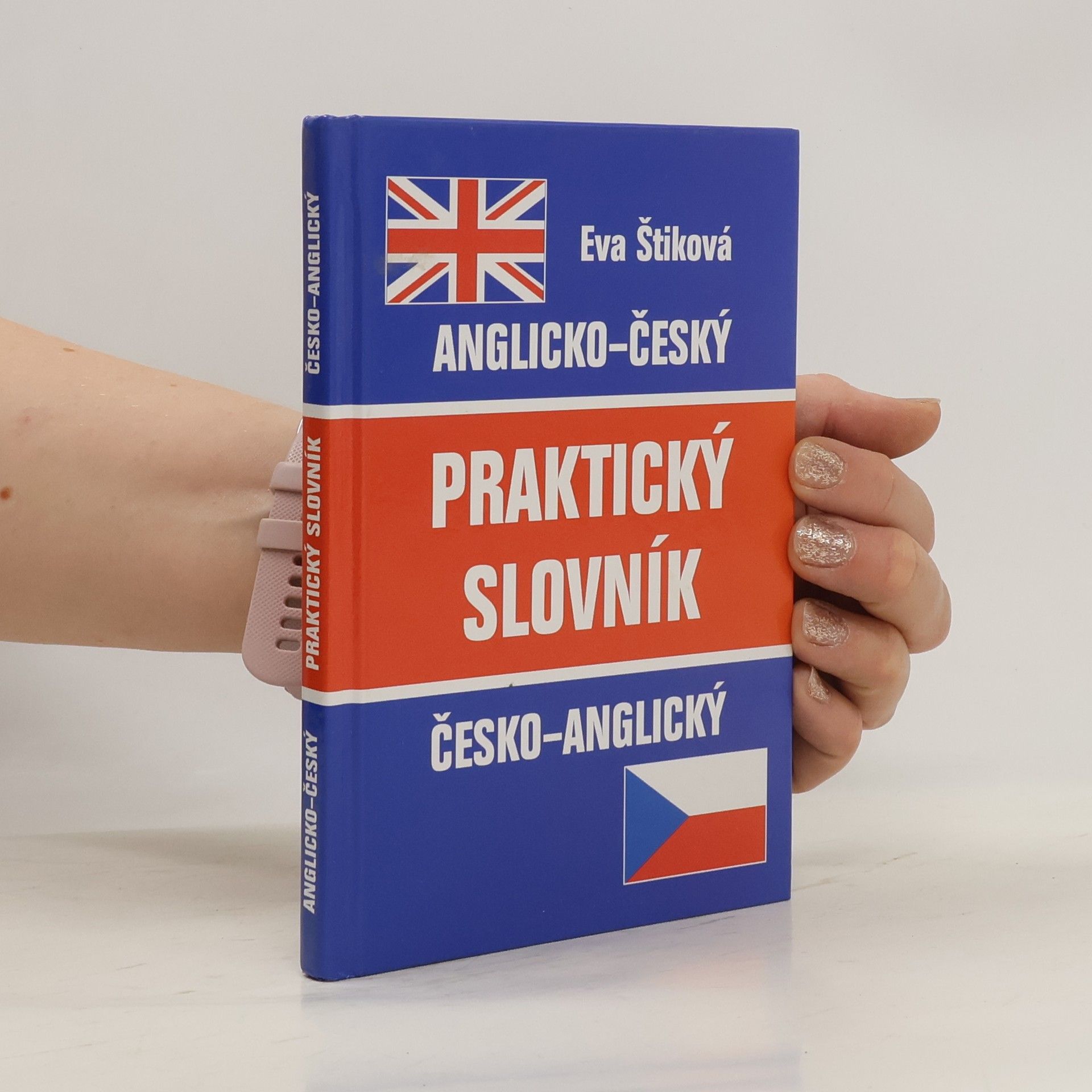 Eva Štiková Anglicko-český Česko-anglický praktický slovník