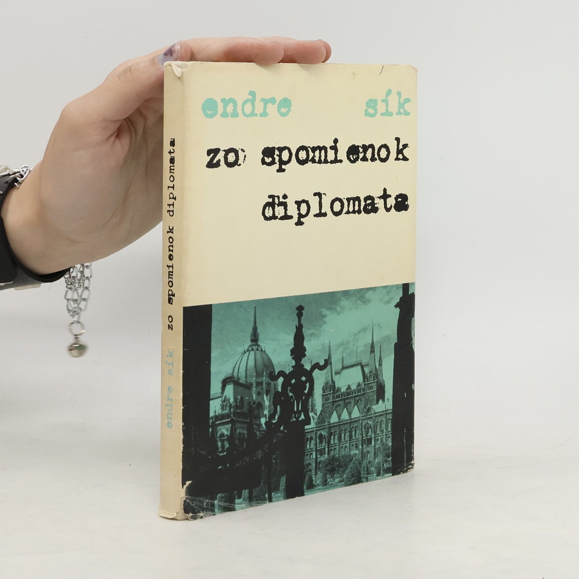 Endre Sík Zo spomienok diplomata