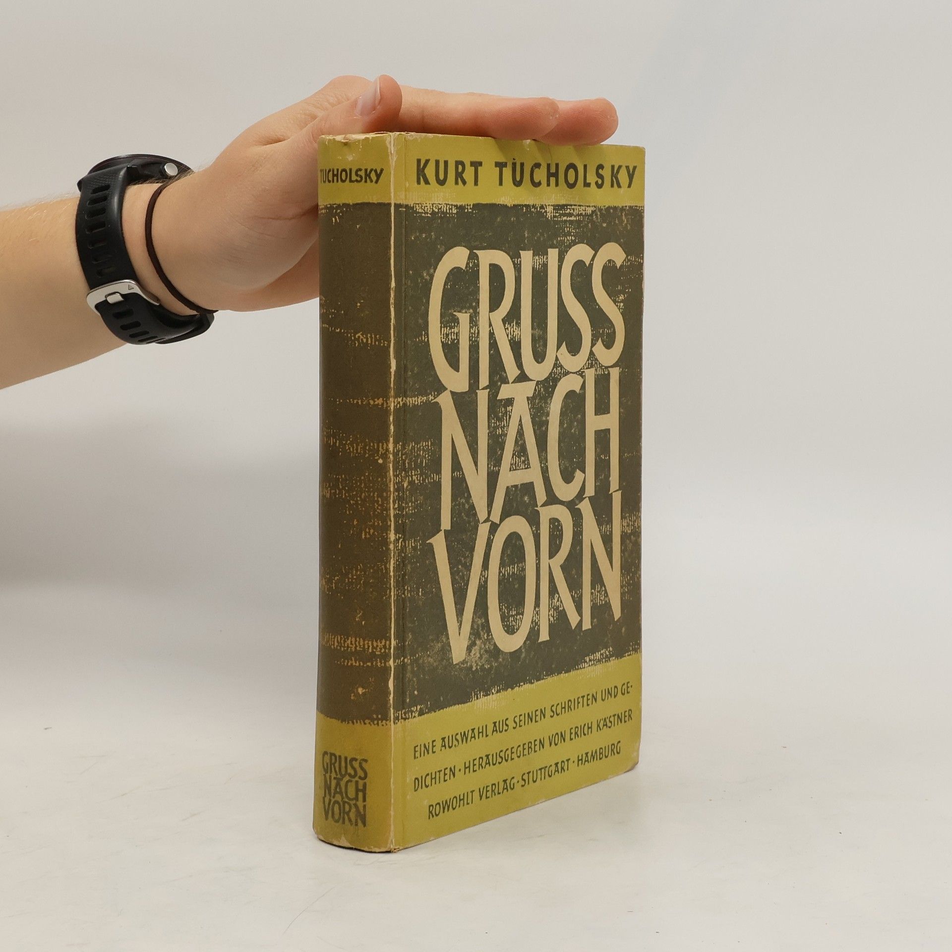 Kurt Tucholsky Gruss nach vorn