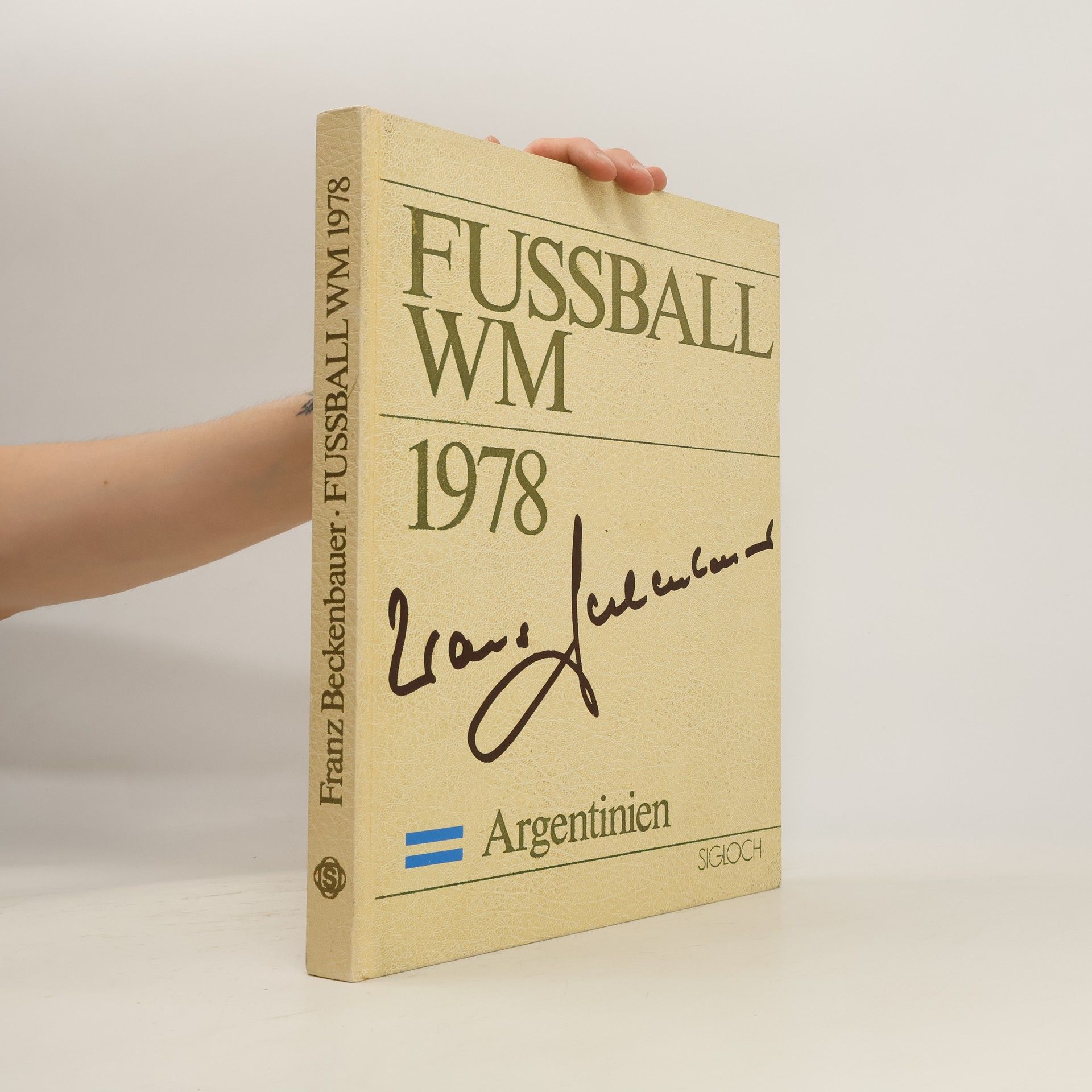 Franz Beckenbauer Fussball WM 1978