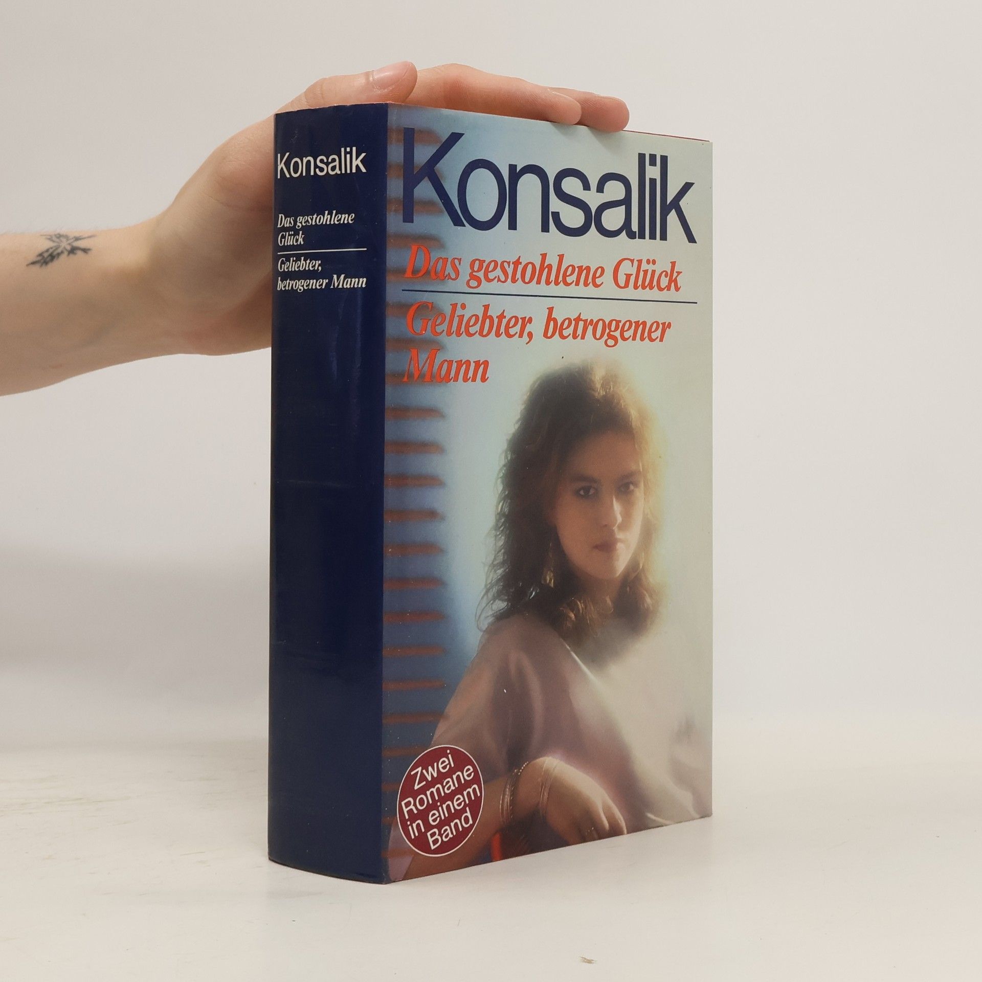 Heinz G. Konsalik Das gestohlene Glück. Gliebter, betrogener Mann