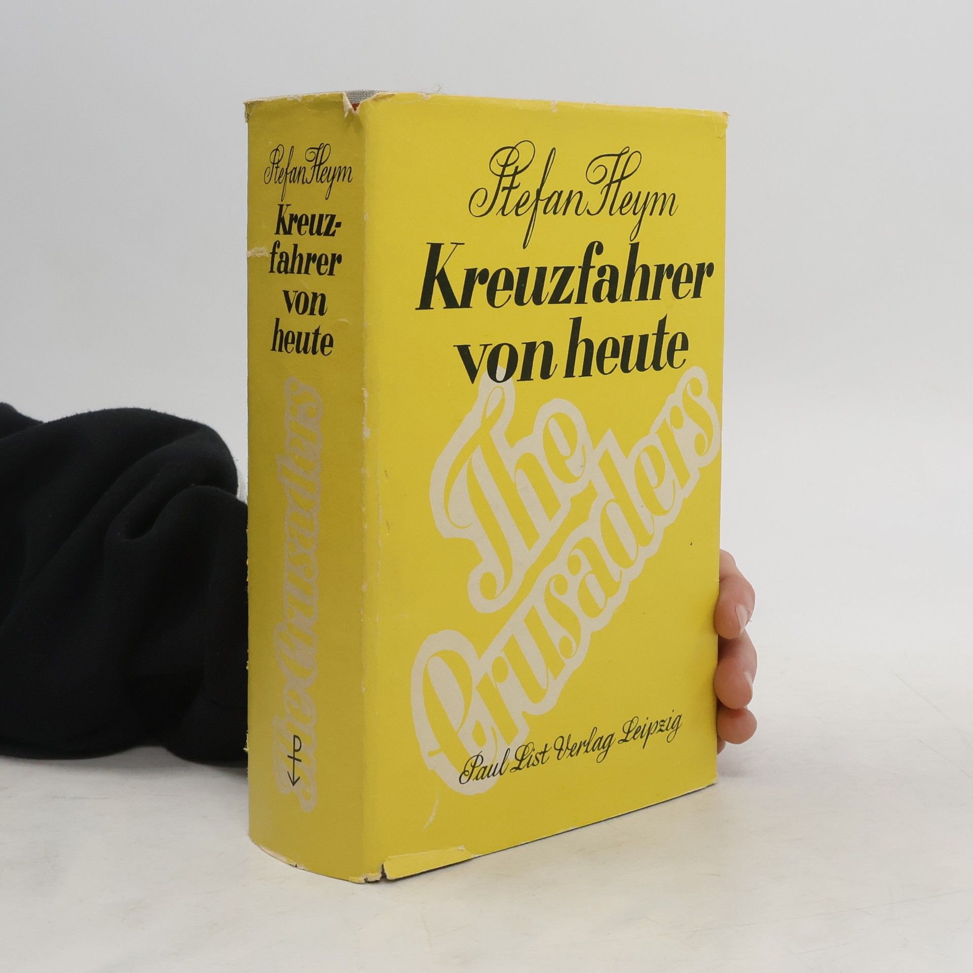 Stefan Heym Kreuzfahrer von heute