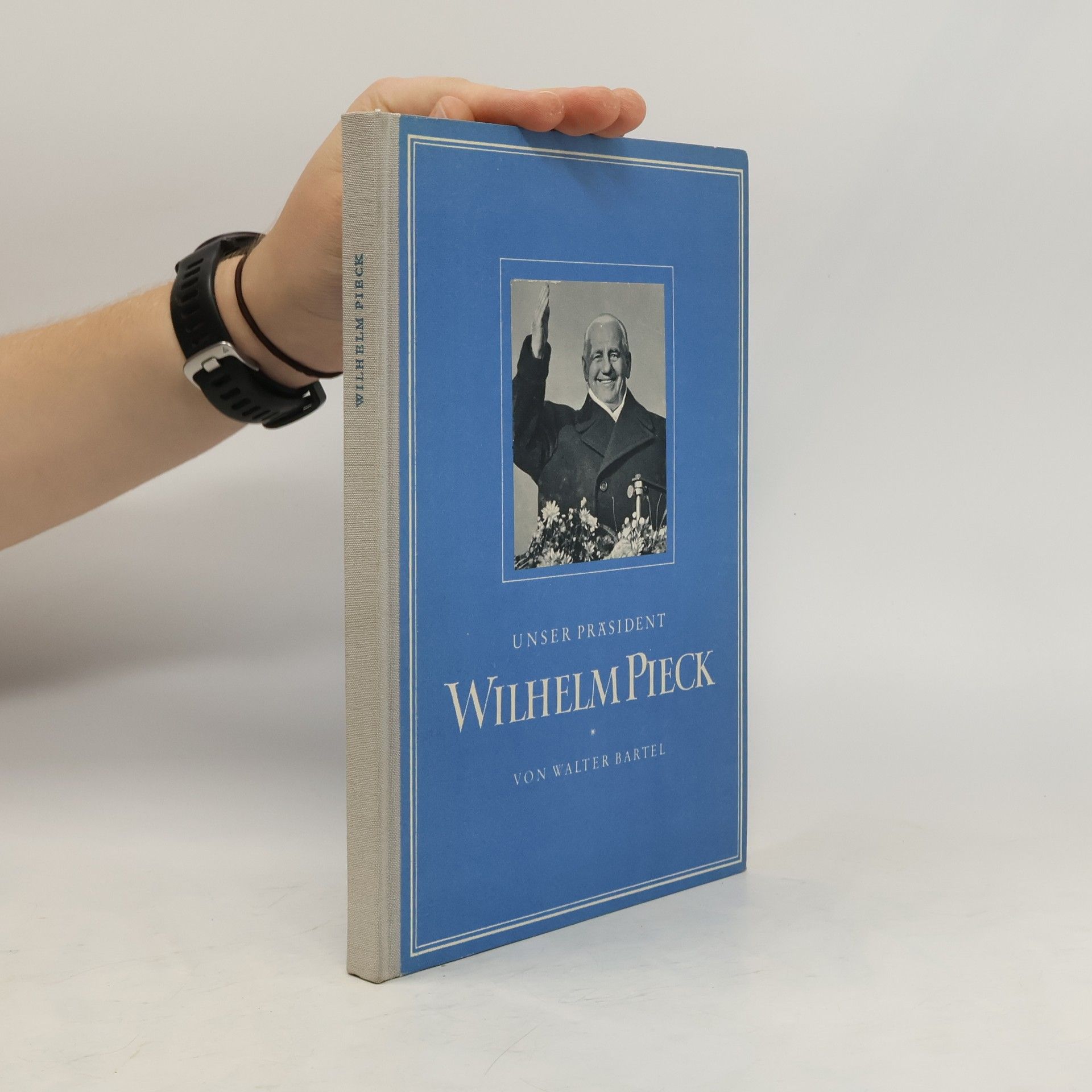 Walter Bartel Wilhelm Pieck