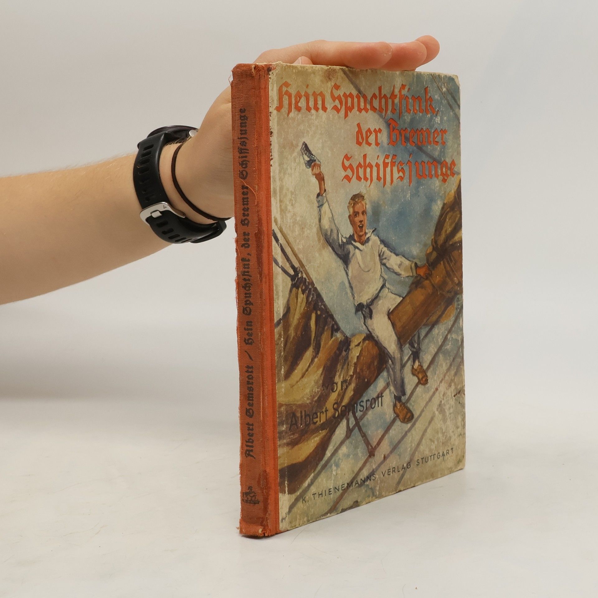 Albert Semsrott Hein Spuchtfink, der Bremer Schiffsjunge
