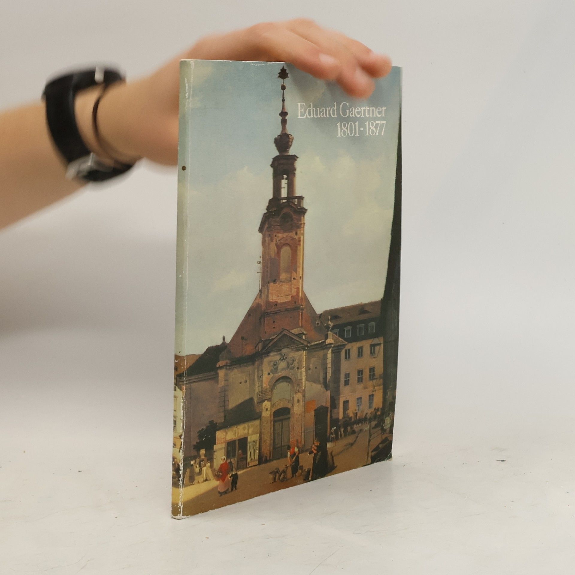 Collectif d'auteurs Eduard Gaertner 1801 - 1877