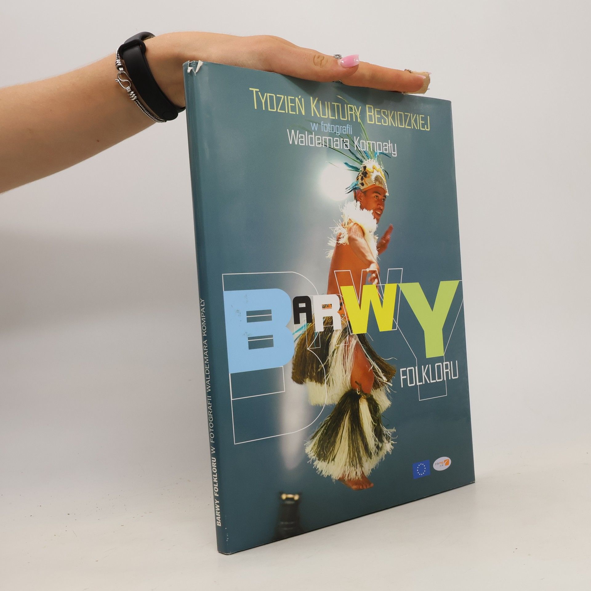 Andrzej Seget Barwy folkloru w fotografii Waldemara Kompały