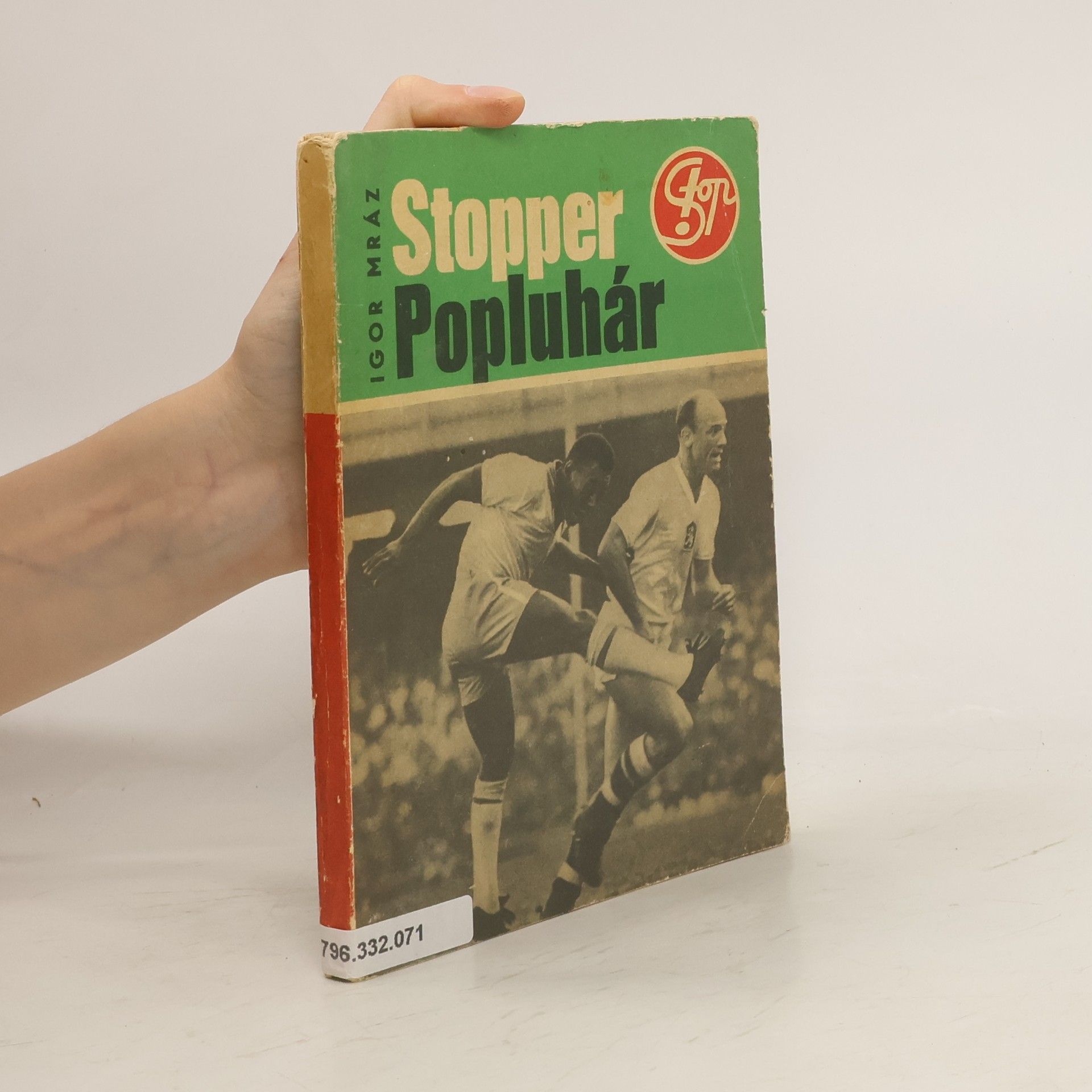 Igor Mráz Stopper popluhár