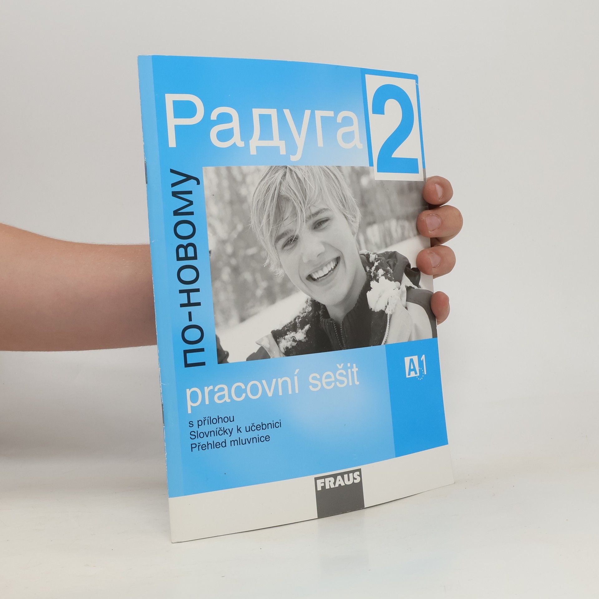 Radka Hříbková Raduga po-novomu 2 - pracovní sešit A1