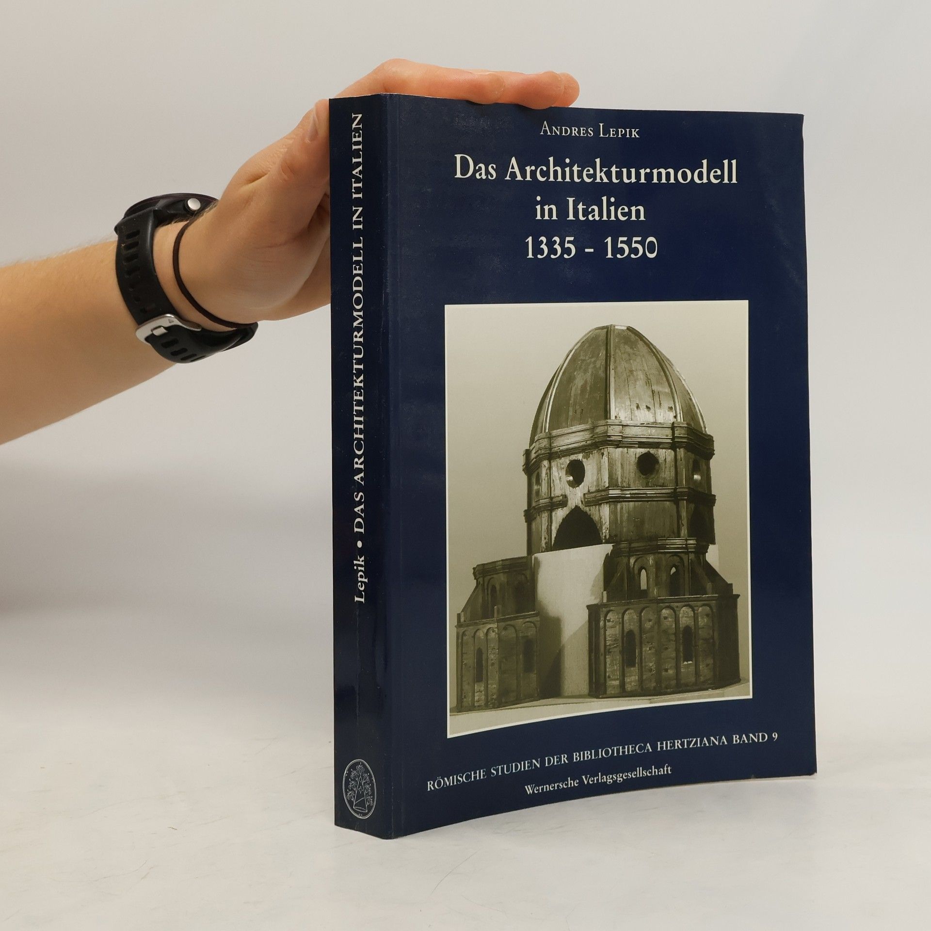 Andres Lepik Das Architekturmodell in Italien 1335 - 1550