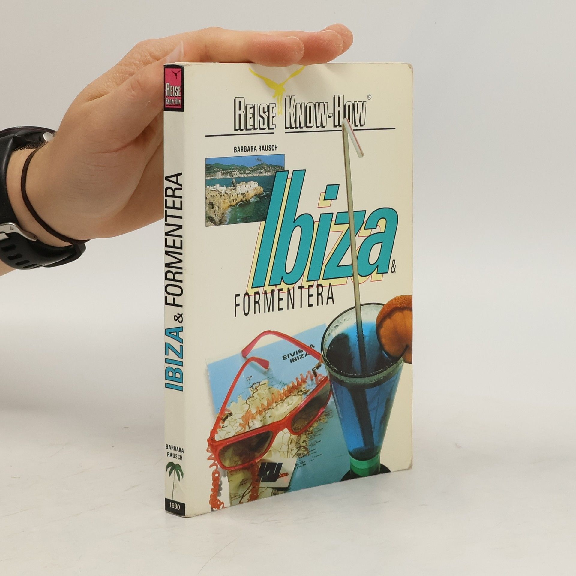 Barbara Rausch Ibiza & [und] Formentera