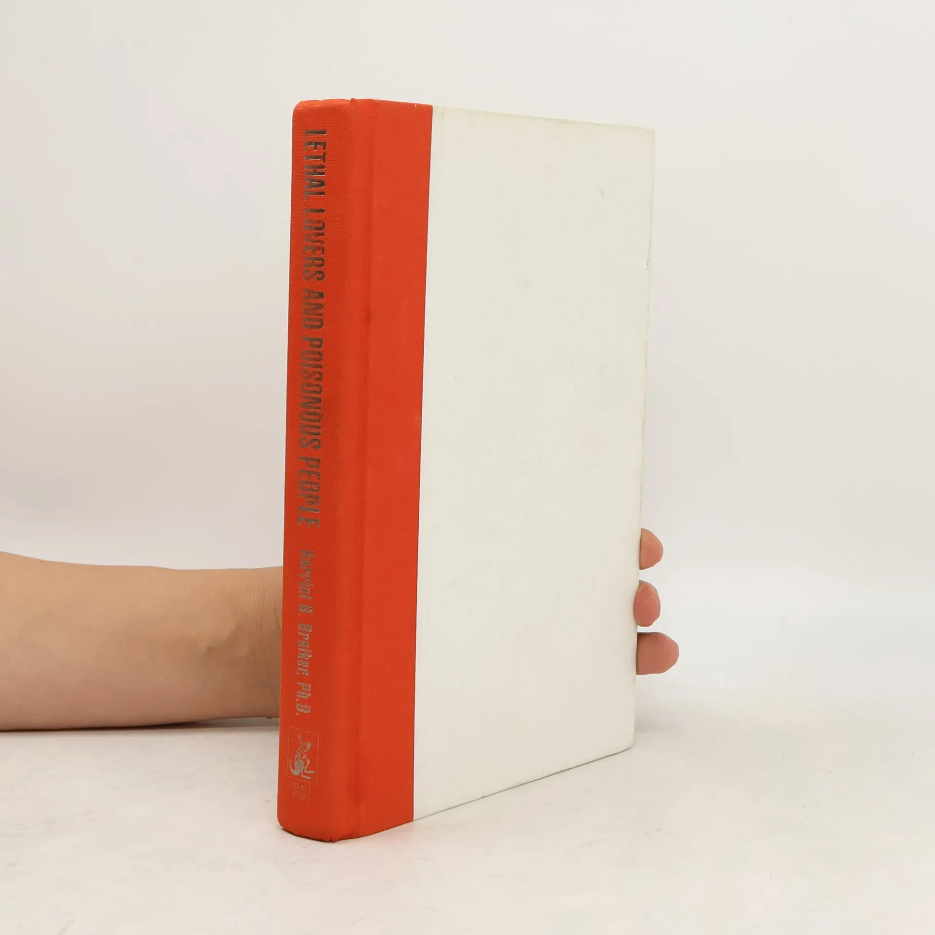 Lethal Lovers and Poisonous People | Book | Hardcover | Harriet B. Braiker | EN