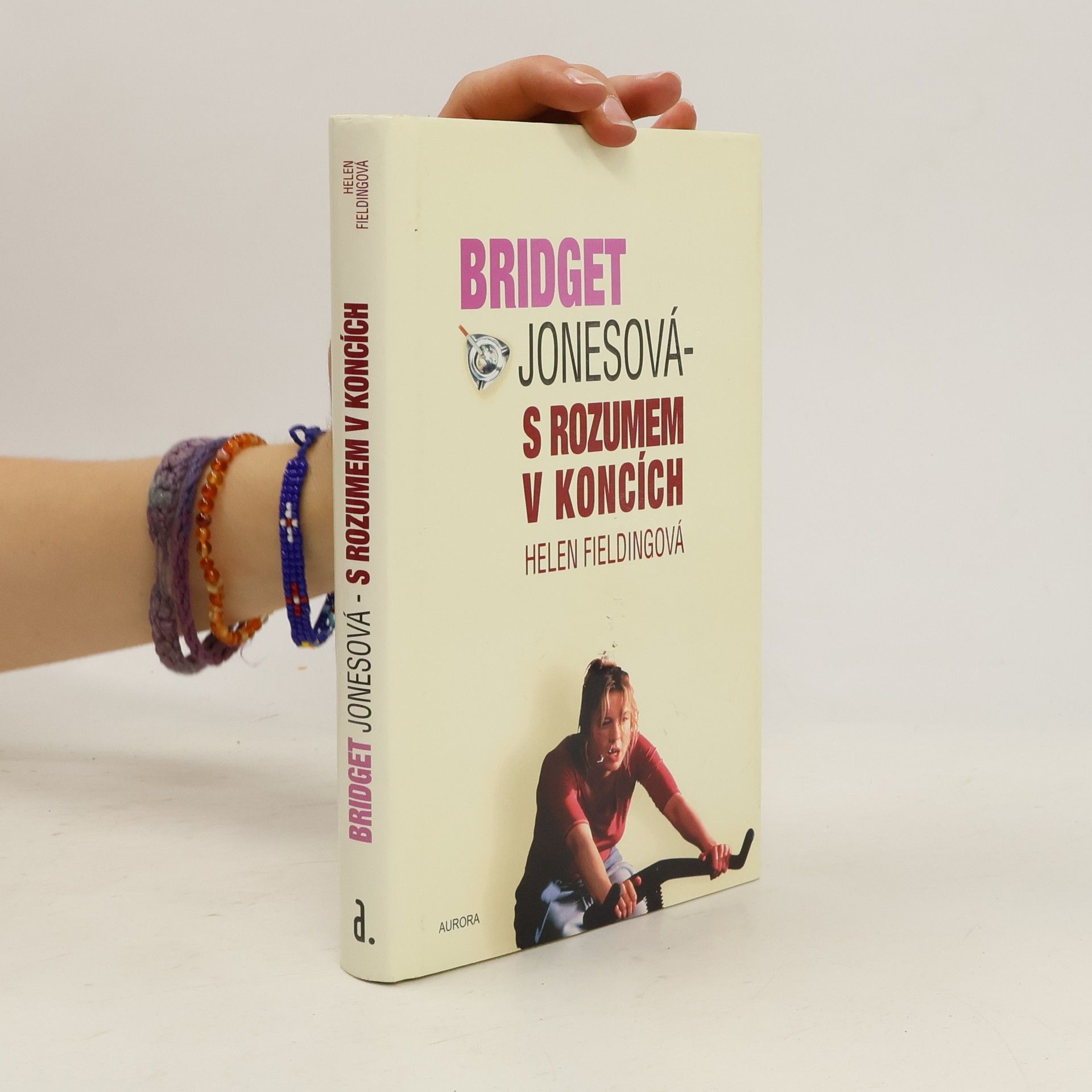 Helen Fielding Bridget Jonesová. S rozumem v koncích