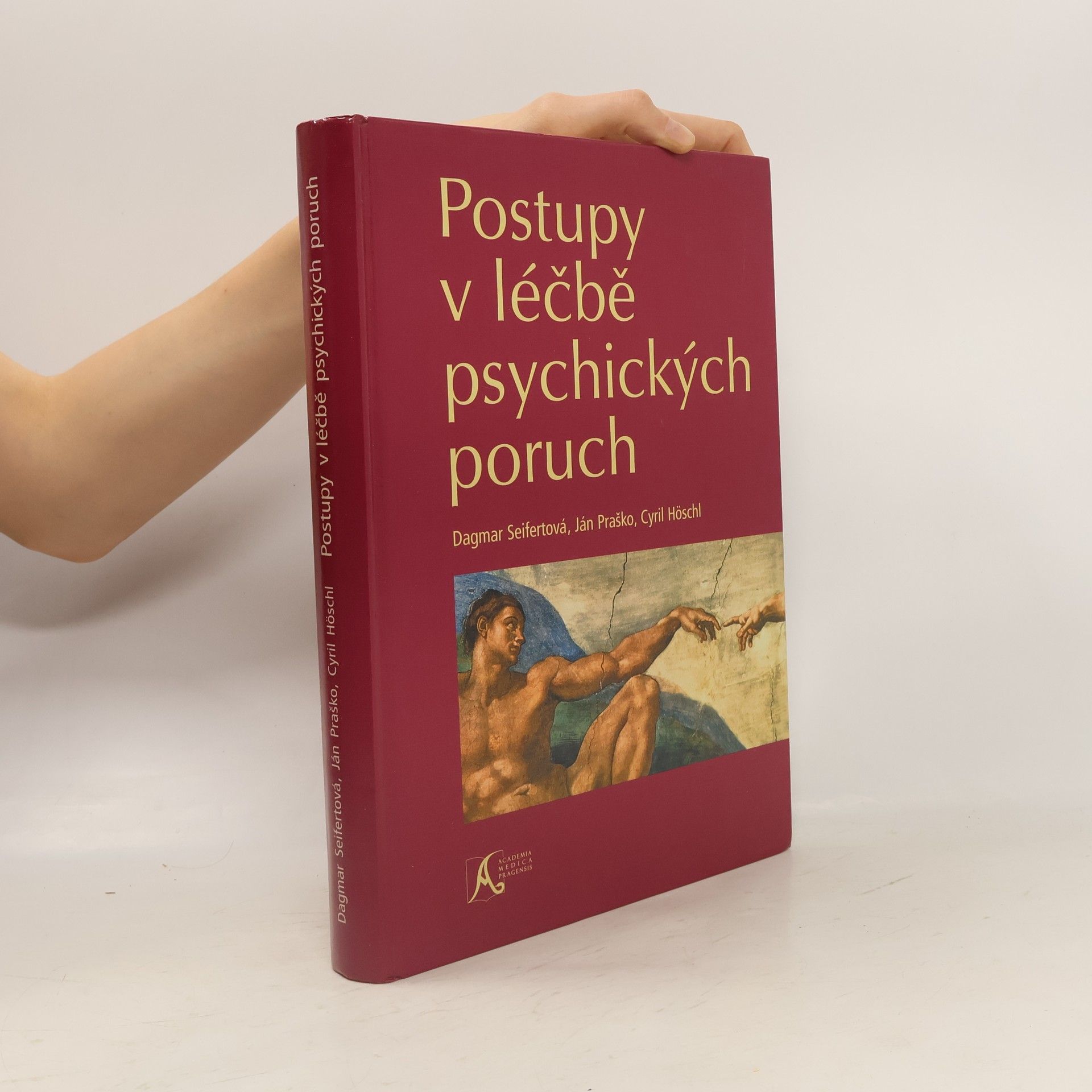 Dagmar Seifert Postupy v léčbě psychických poruch