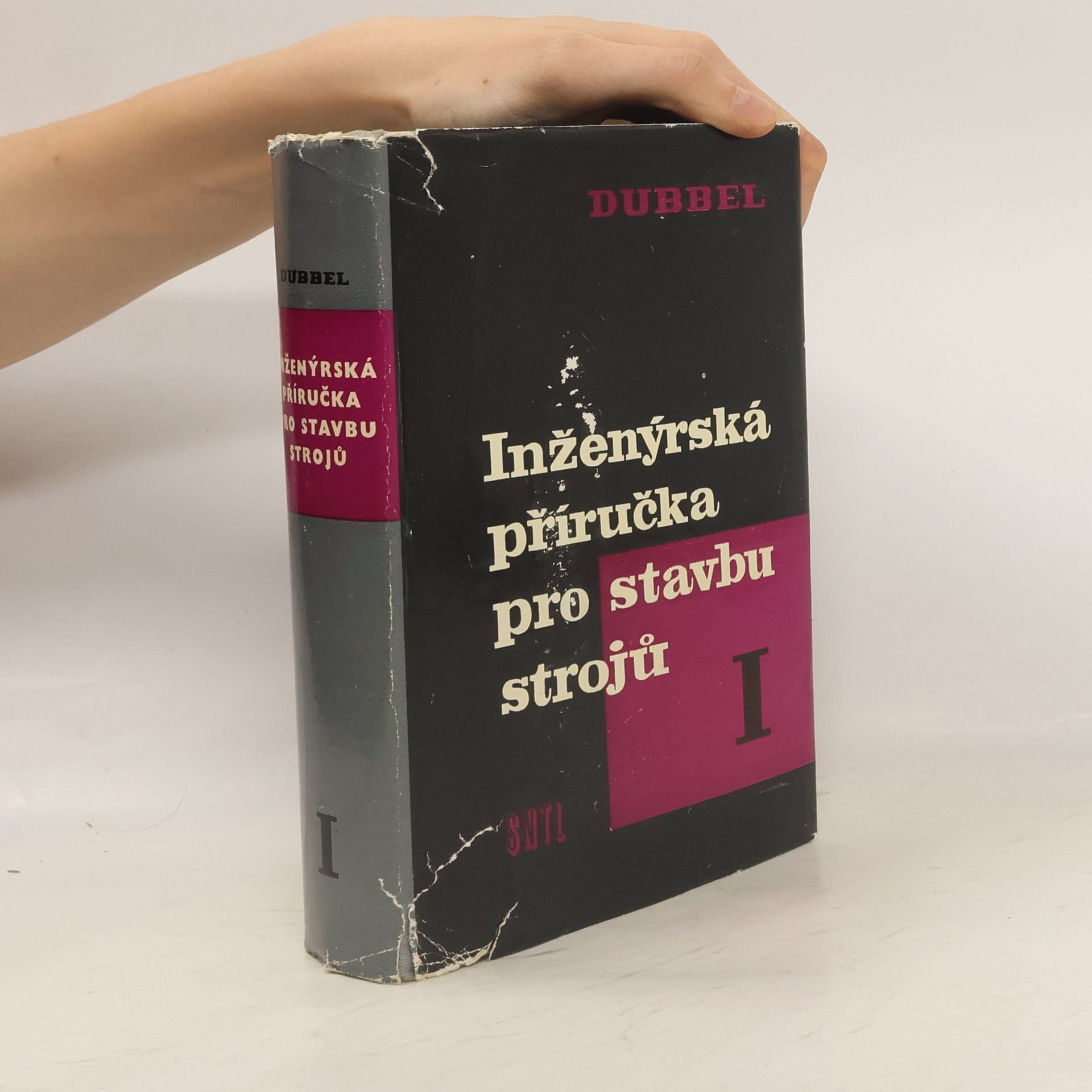 Heinrich Dubbel Inženýrská příručka pro stavbu strojů I