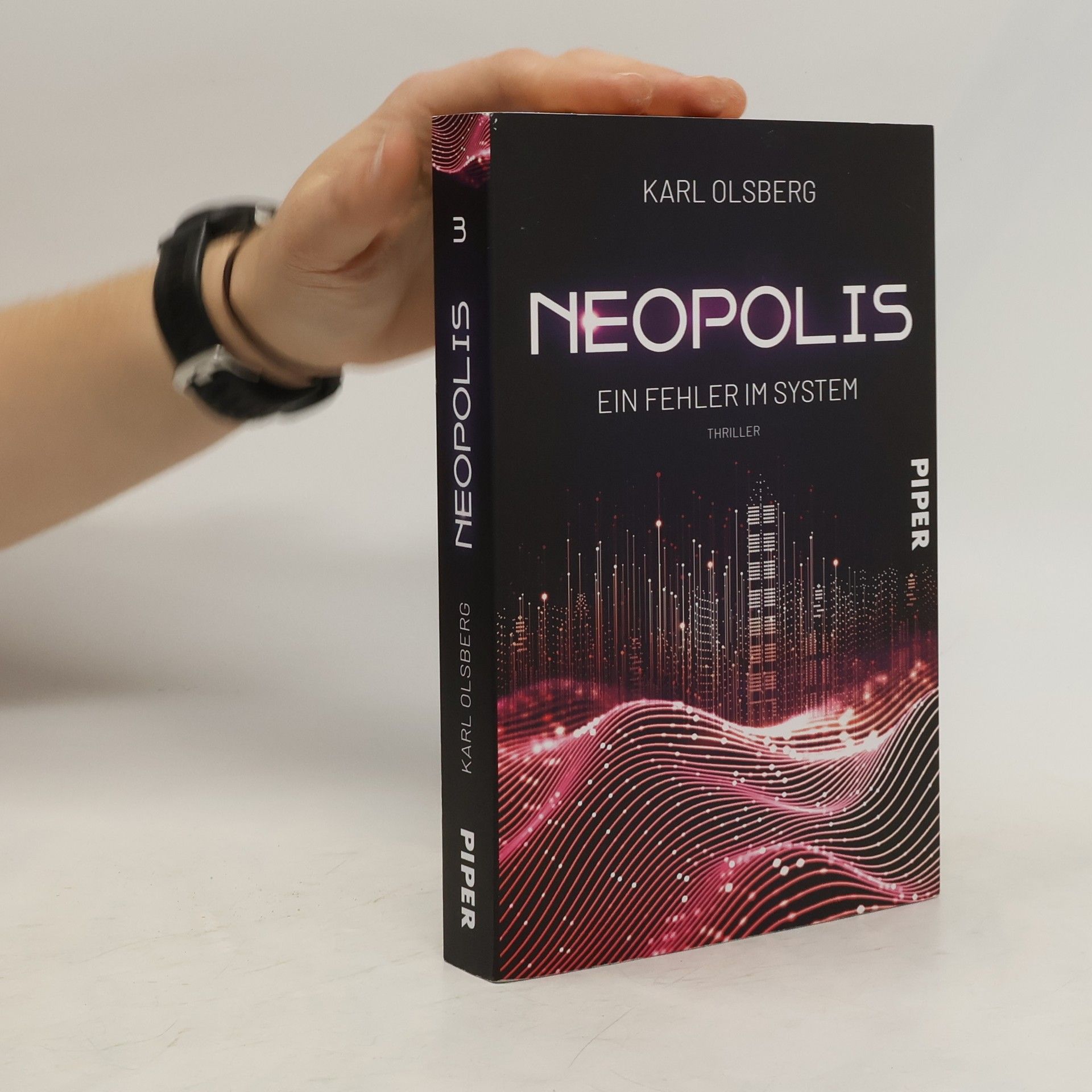 Karl Olsberg Neopolis - Ein Fehler im System