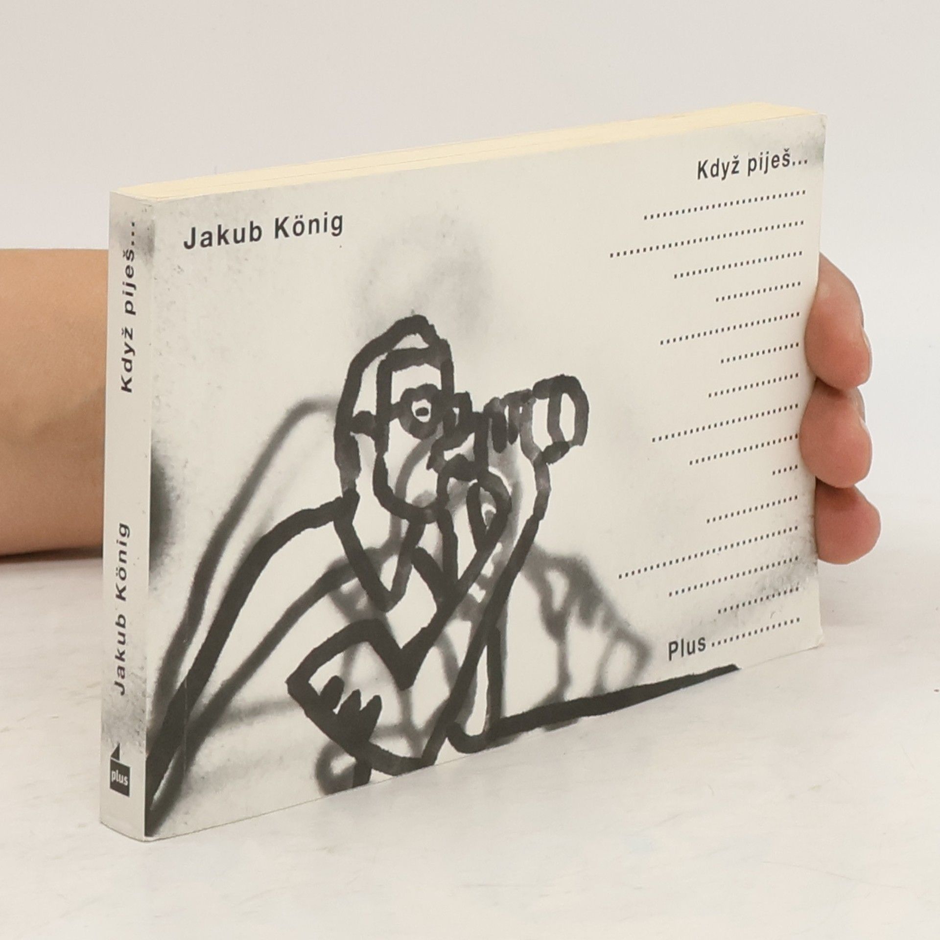 Jakub König Když piješ...