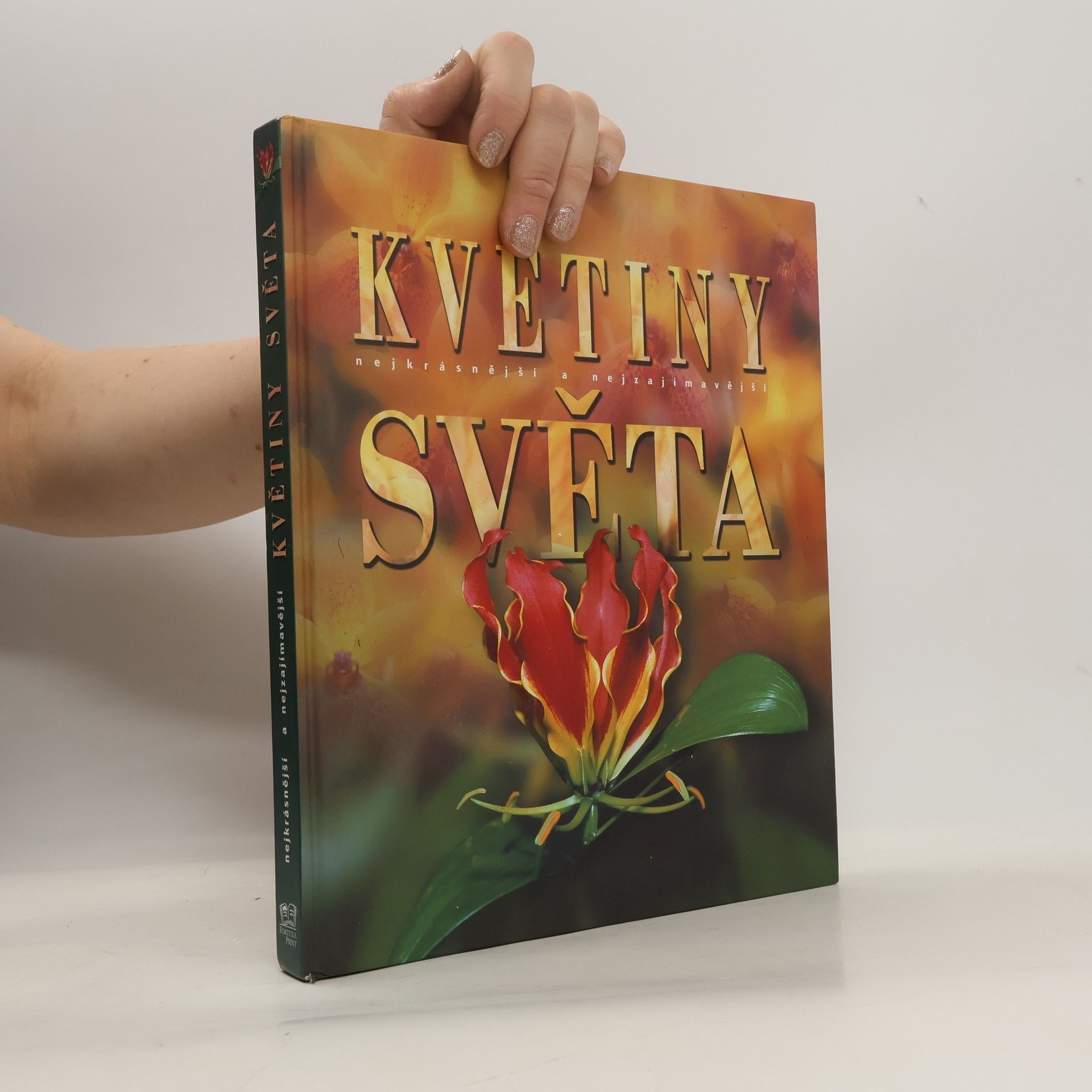 Collectif d'auteurs Nejkrásnější a nejzajímavější květiny světa