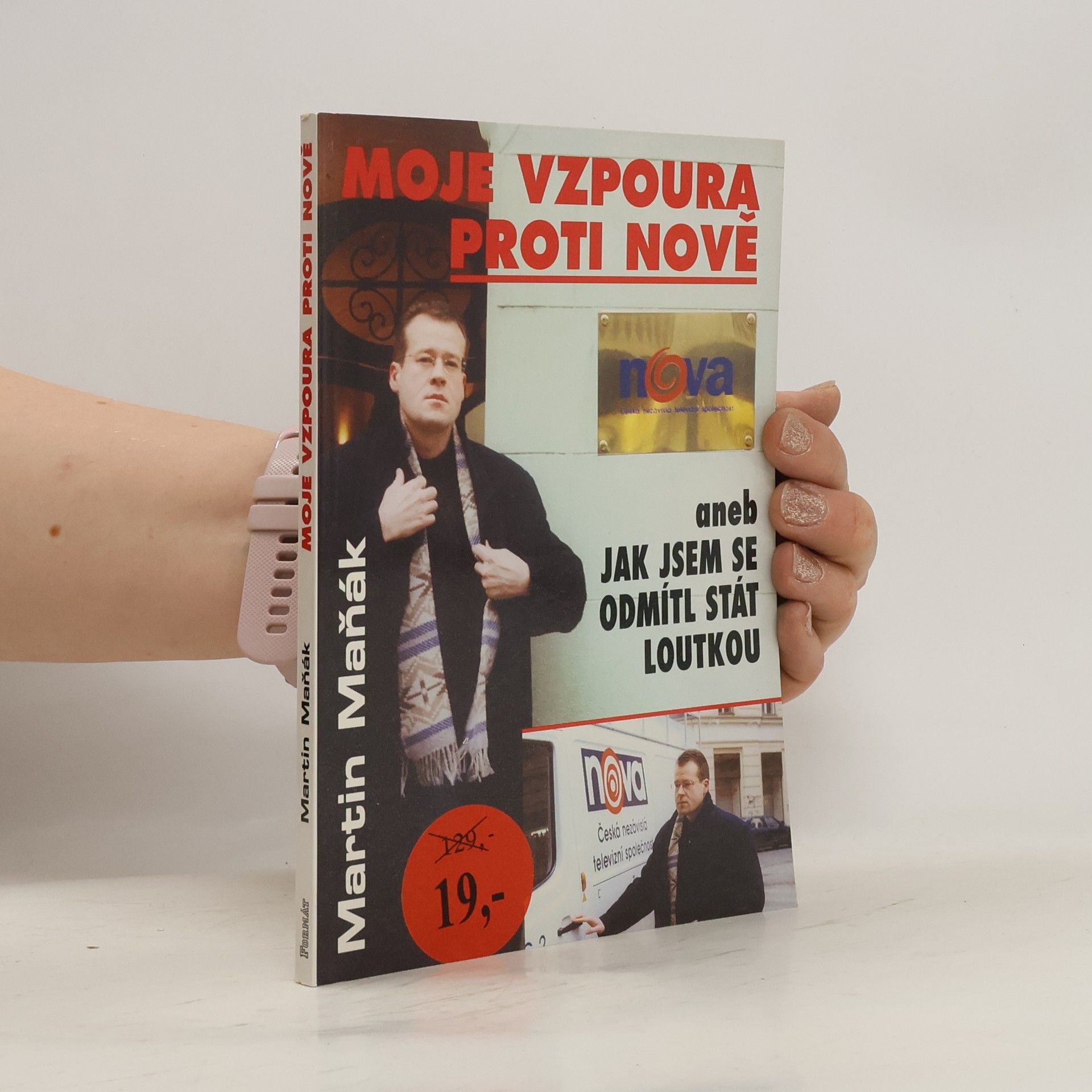 Martin Maňák Moje vzpoura proti Nově