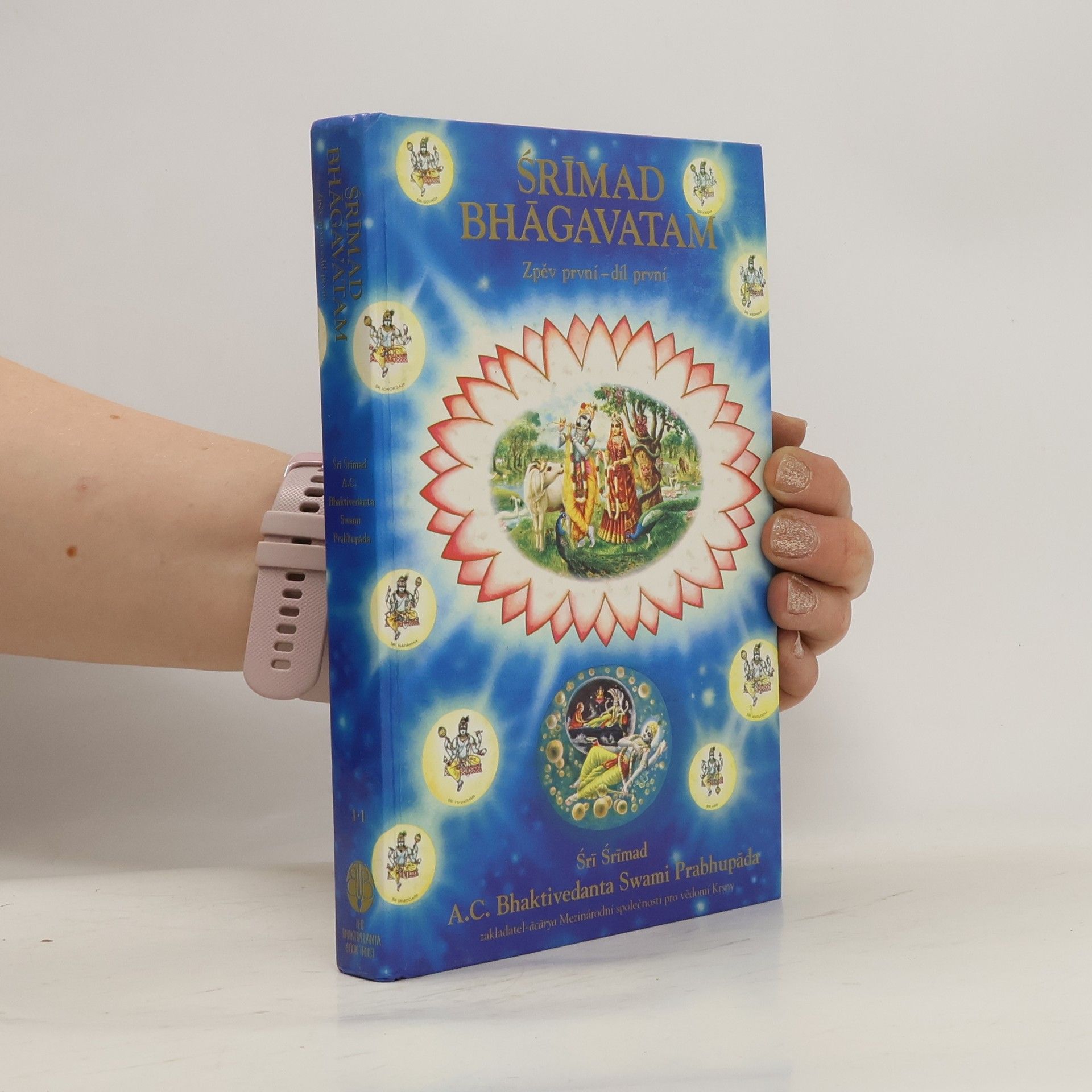 Šrí Šrímad A. Č. Bhaktivédanta Swami Prabhupáda Srímad Bhágavatam. Zpěv první - díl první