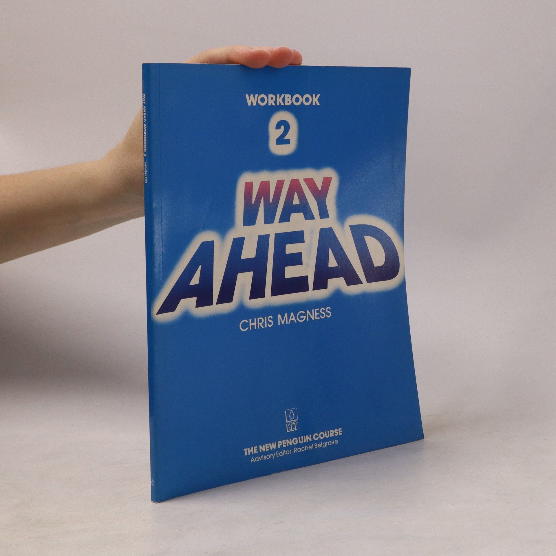 Chris Magness Way Ahead. Workbook 2