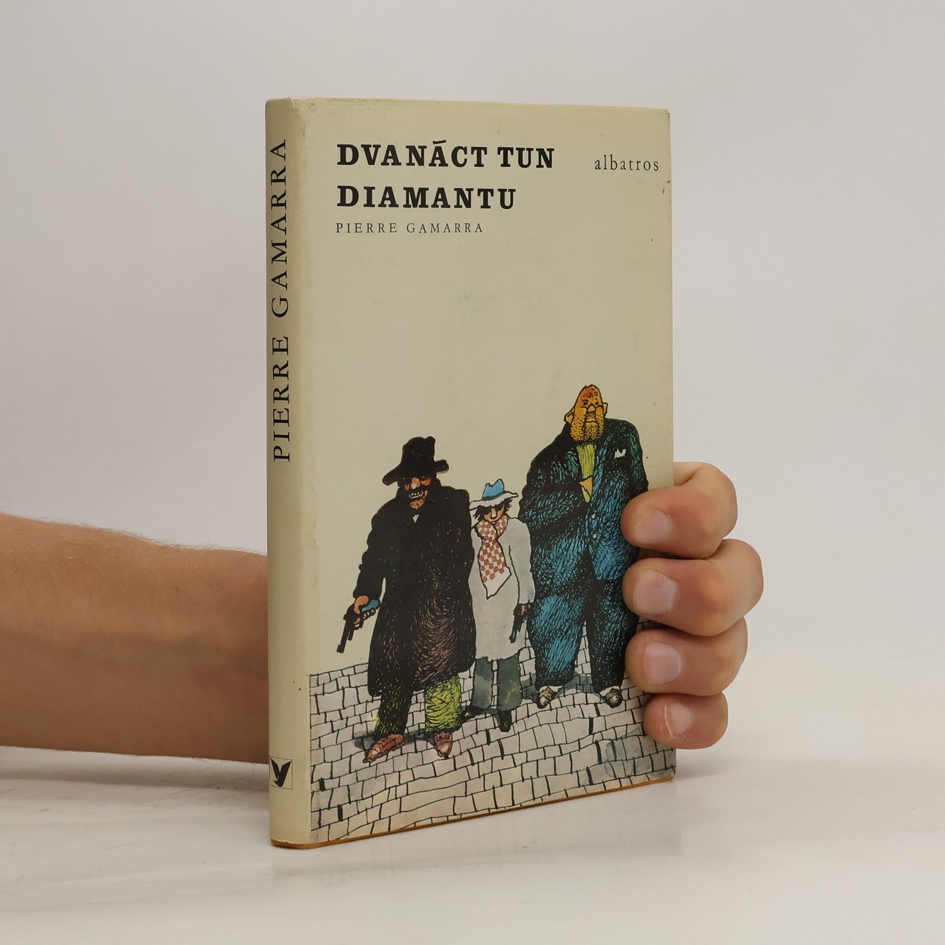 Pierre Gamarra Dvanáct tun diamantu