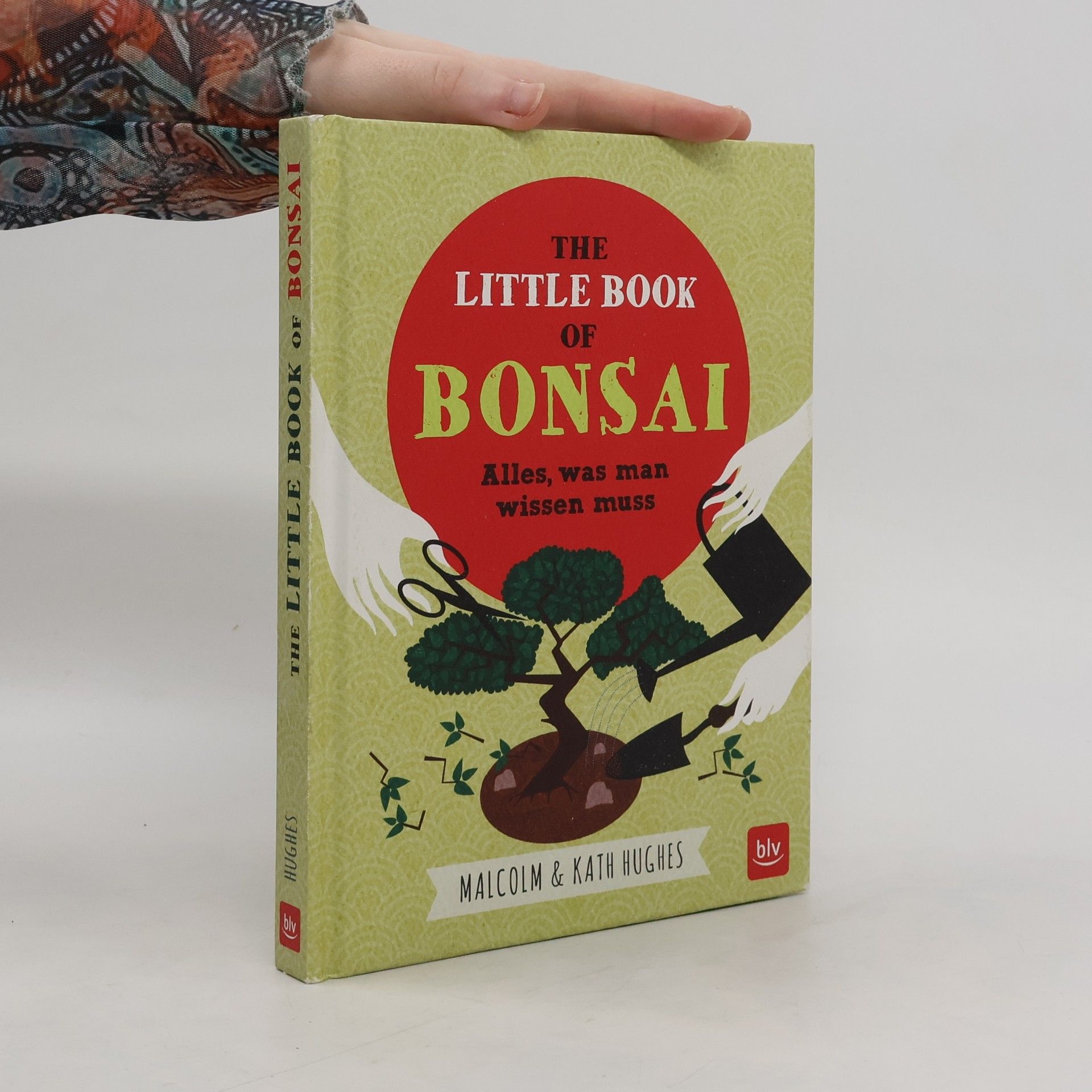 Malcolm Hughes The little book of bonsai