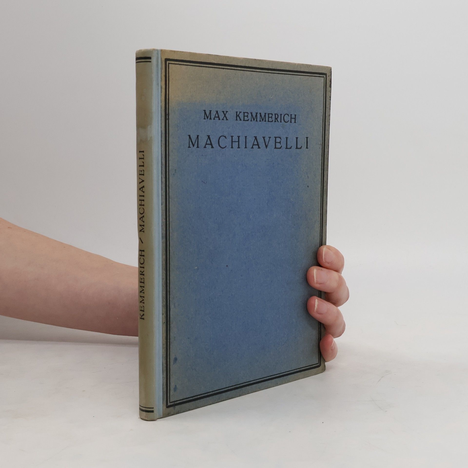 Max Kemmerich Machiavelli