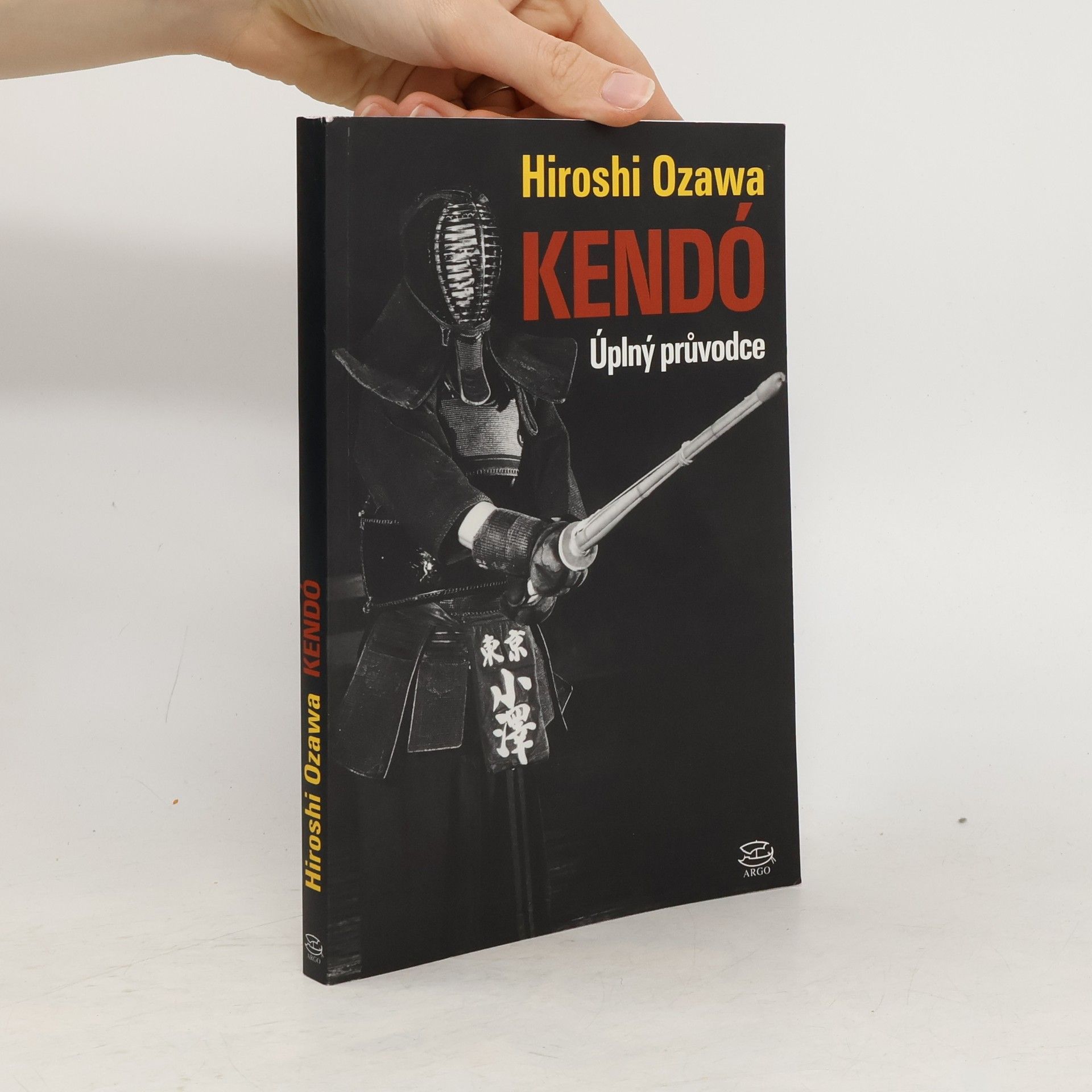 Hiroshi Ozawa Kendó: Úplný průvodce