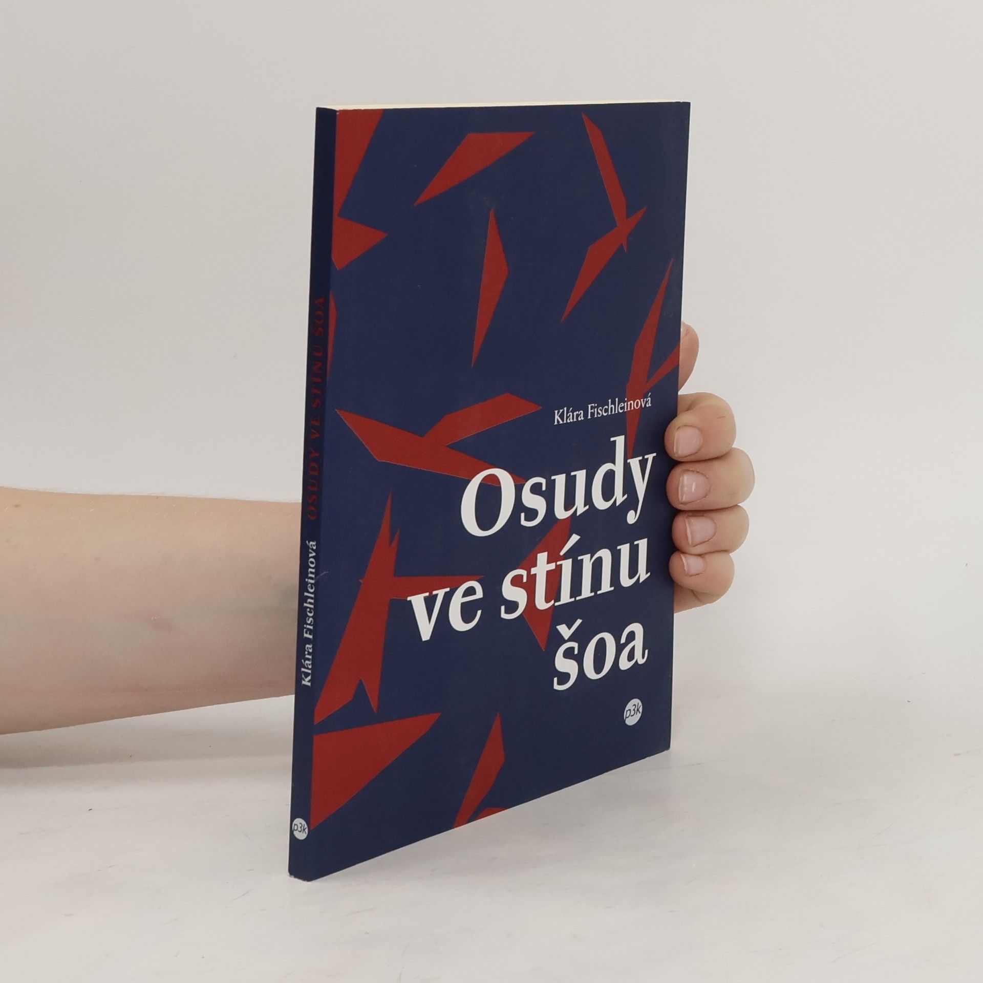 Klára Fischleinová Osudy ve stínu šoa