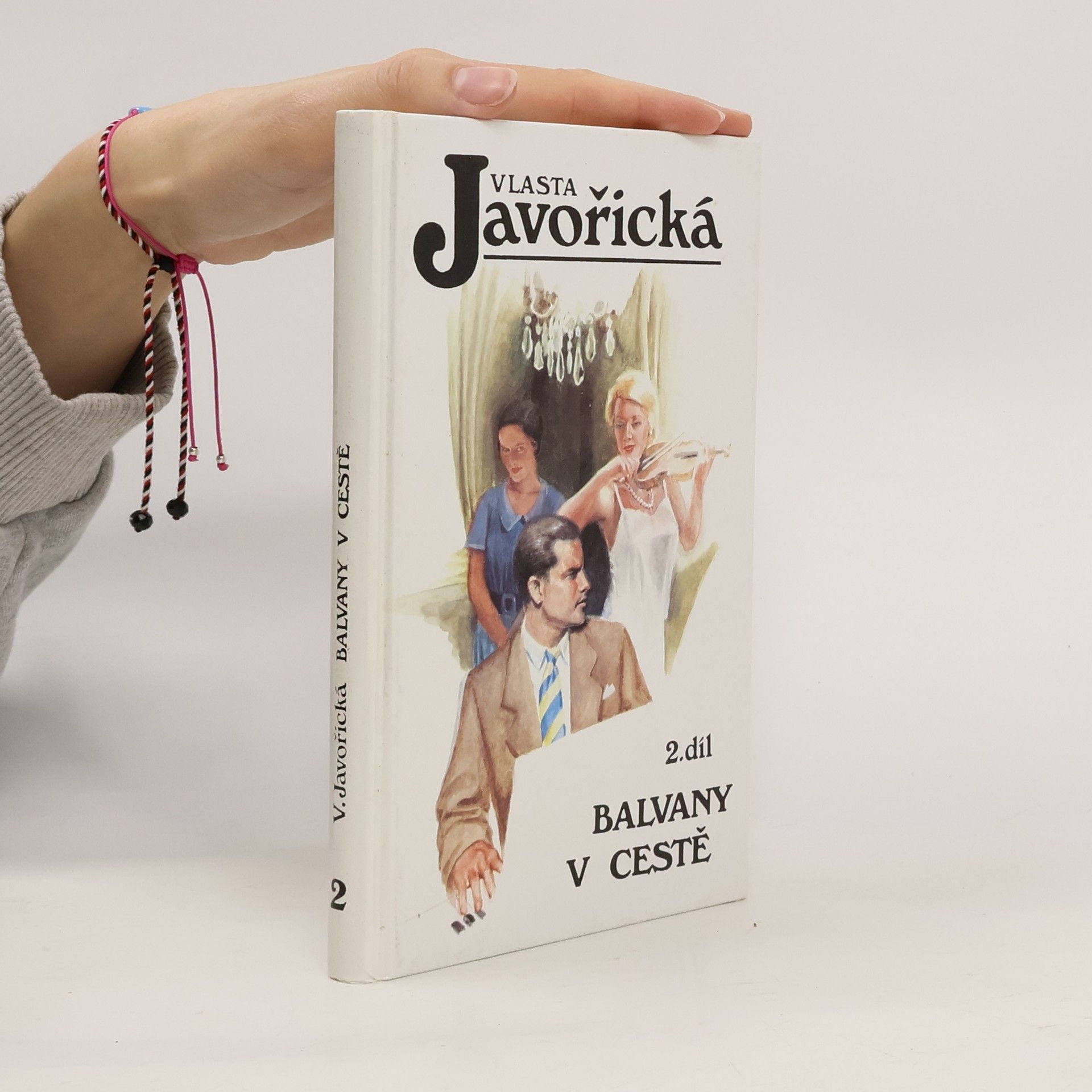Vlasta Javořická Balvany v cestě 2. díl.