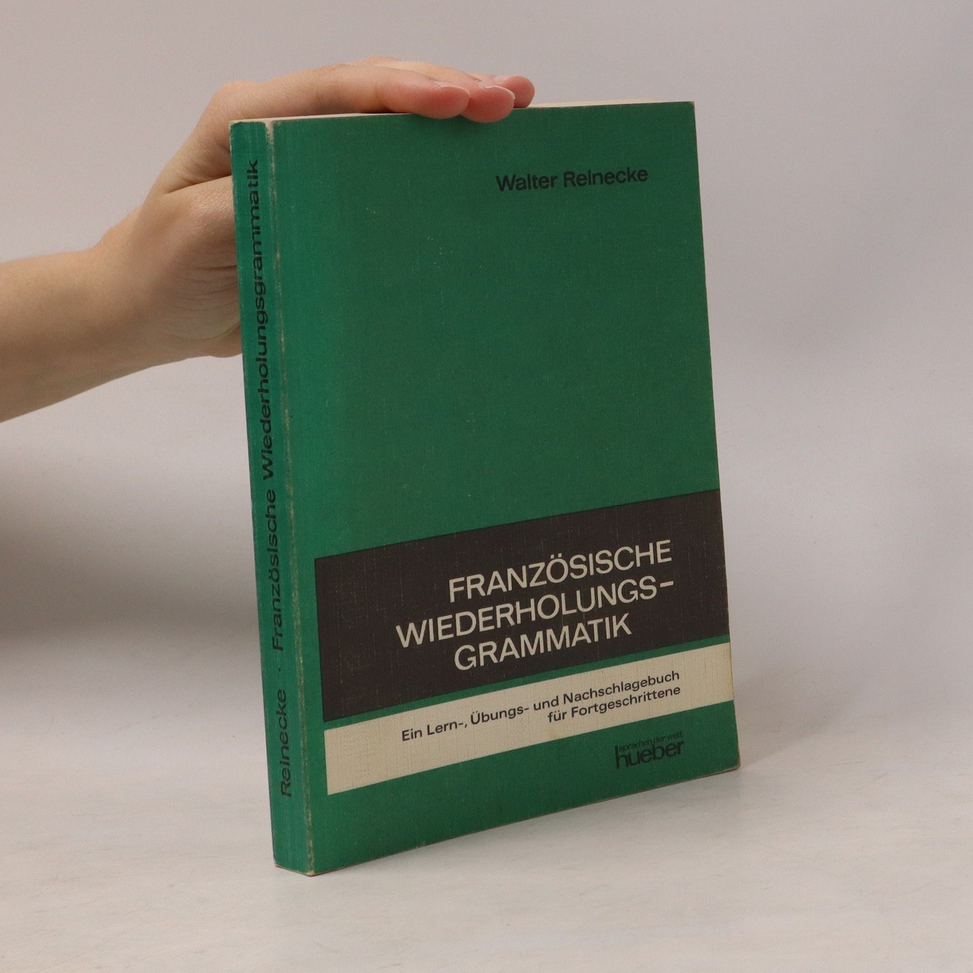 Walter Reinecke Französische Wiederholungsgrammatik