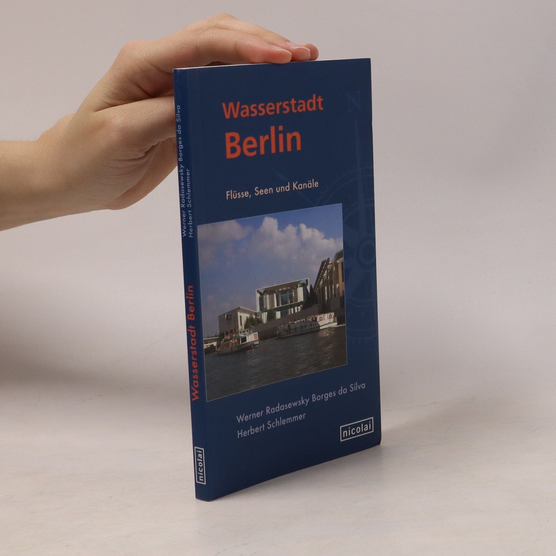 Werner Radasewsky Wasserstadt Berlin