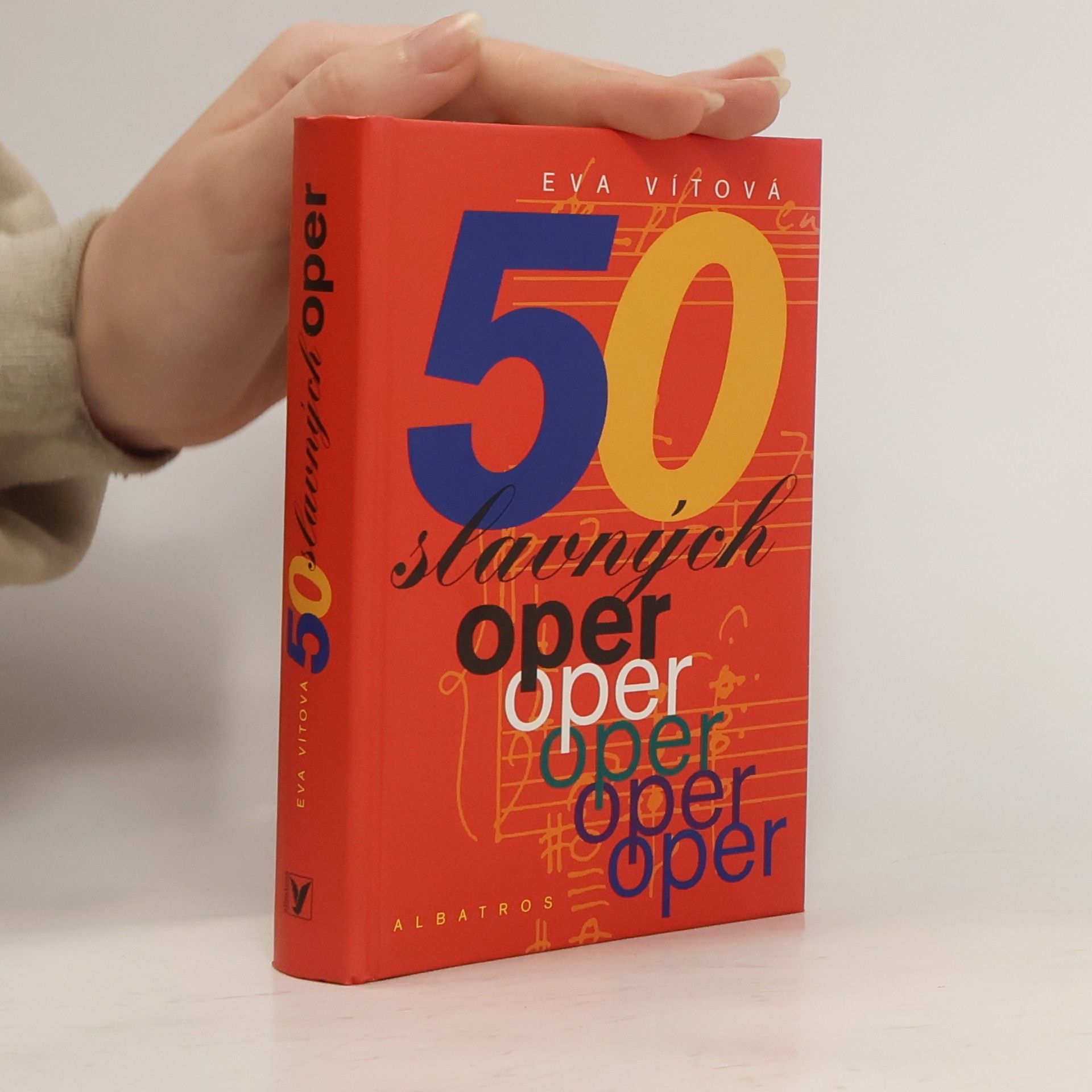 Eva Vítová 50 slavných oper