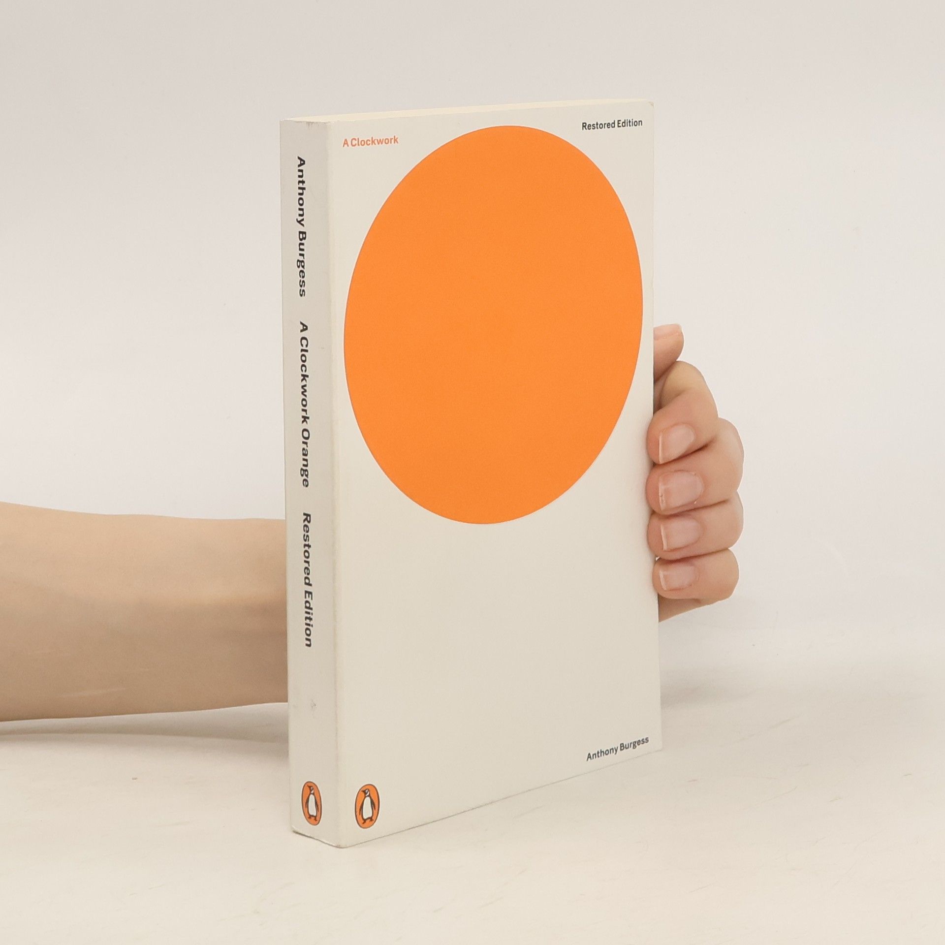 Anthony Burgess A Clockwork Orange