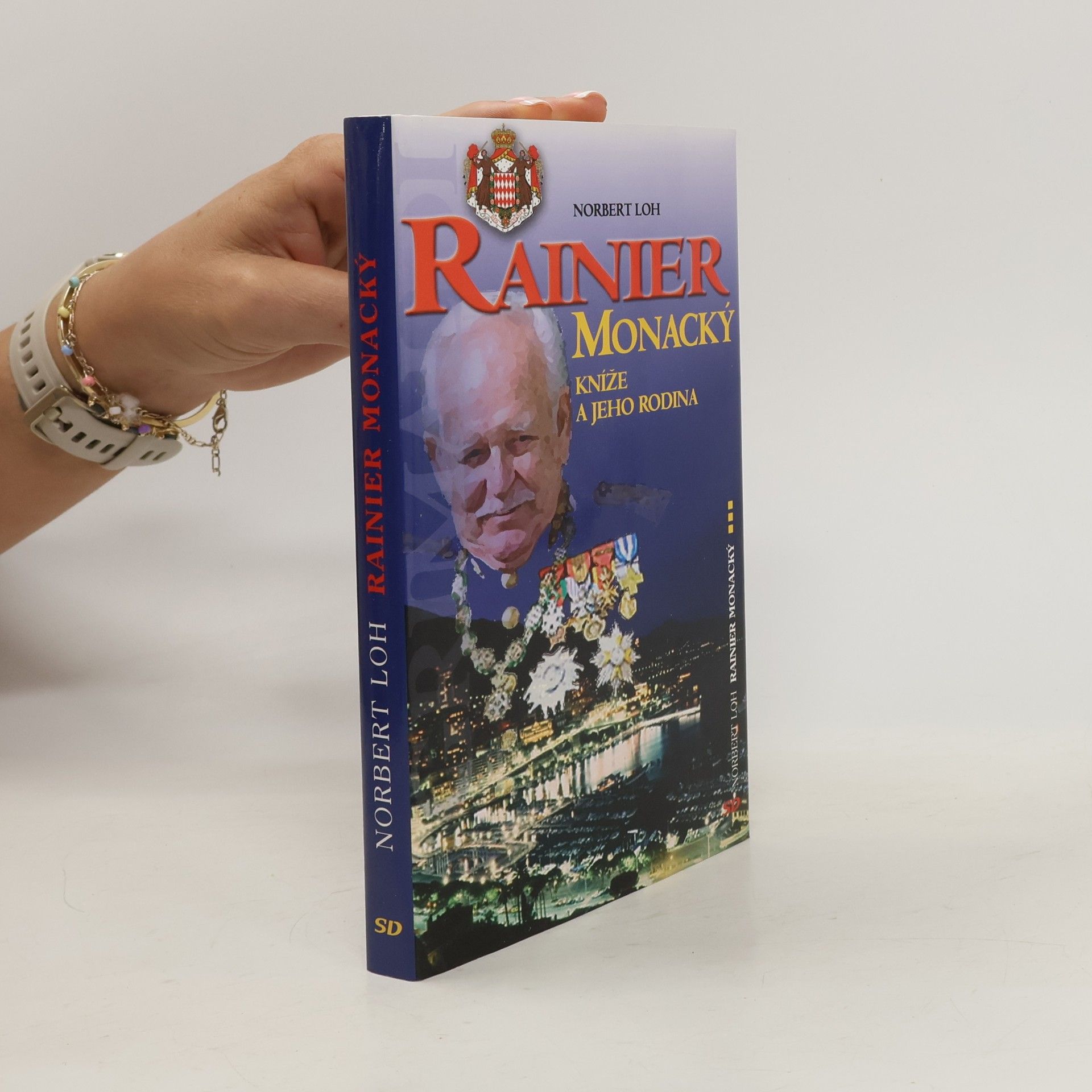 Norbert Loh Rainier Monacký: kníže a jeho rodina