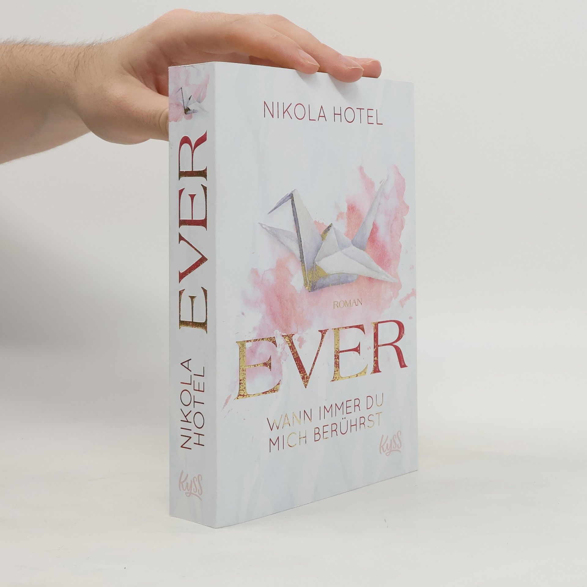 Nikola Hotel Ever. Wann immer du mich berührst