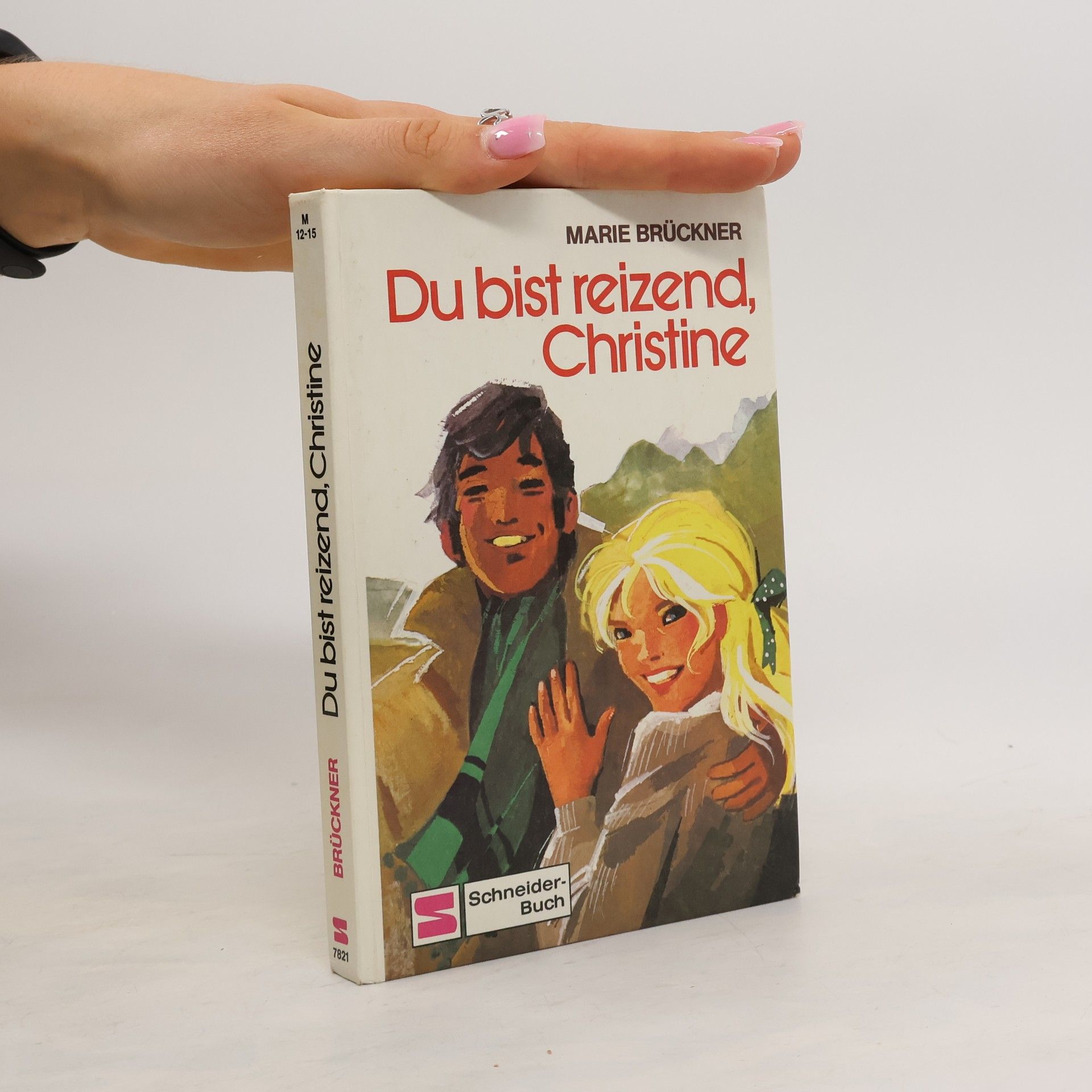 Marie Brückner Du bist reizend, Christine