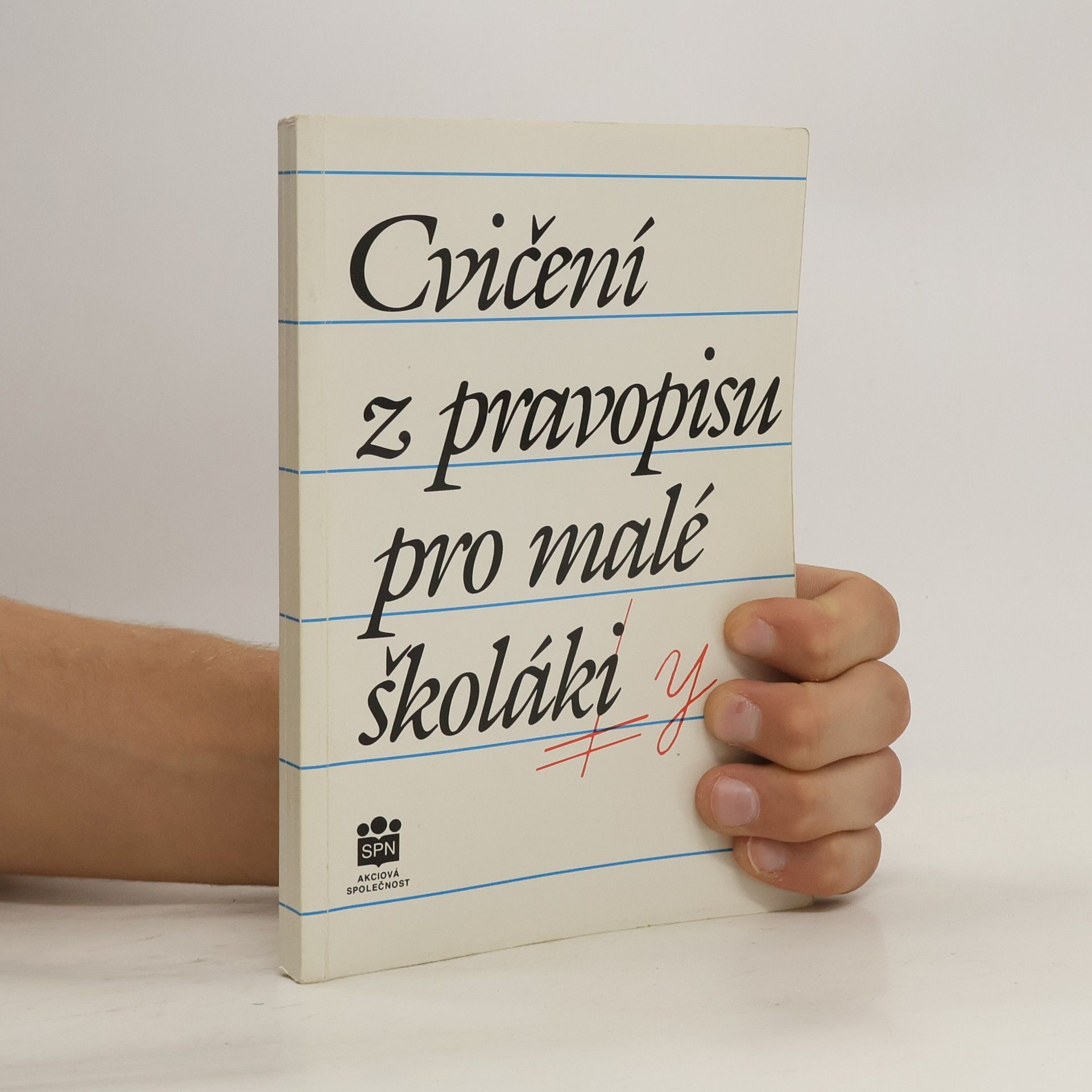 Zdeňka Dvořáková Cvičení z pravopisu pro malé školáky
