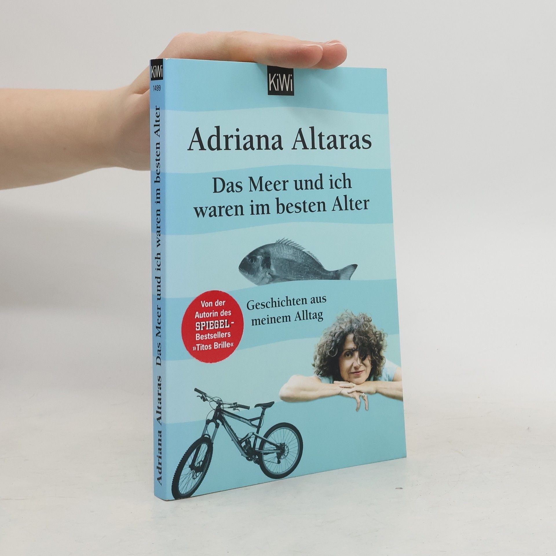 Adriana Altaras Das Meer und ich waren im besten Alter