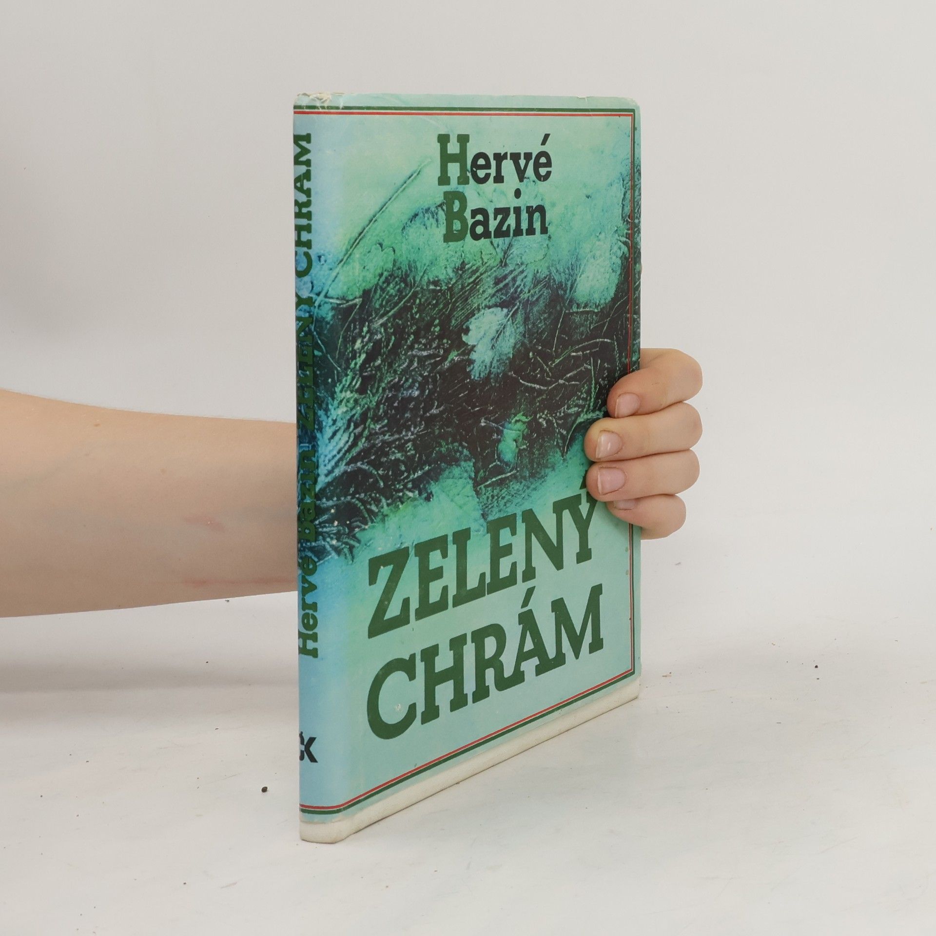 Hervé Bazin Zelený chrám