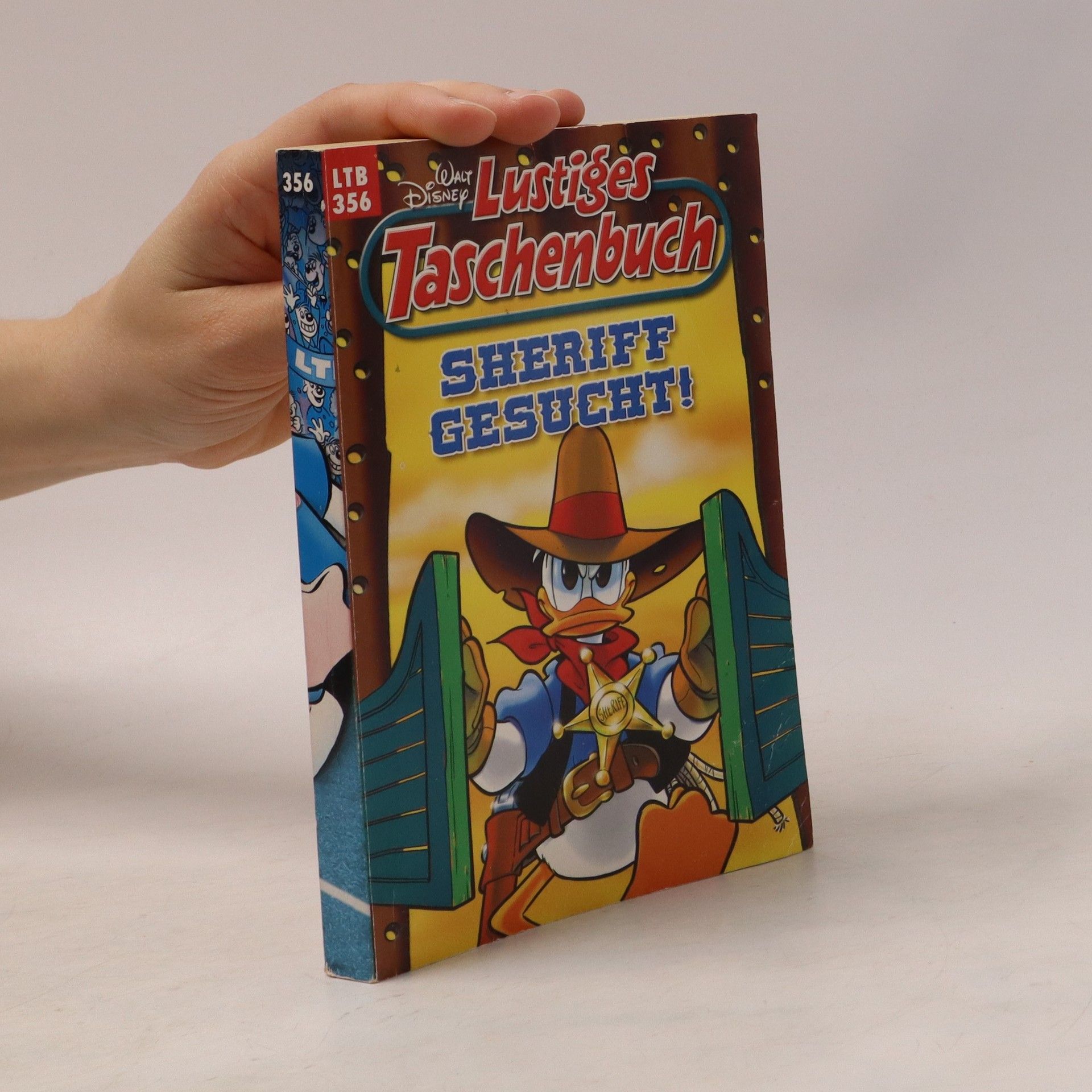 Walt Disney Lustiges Taschenbuch 356. Sheriff Gesucht