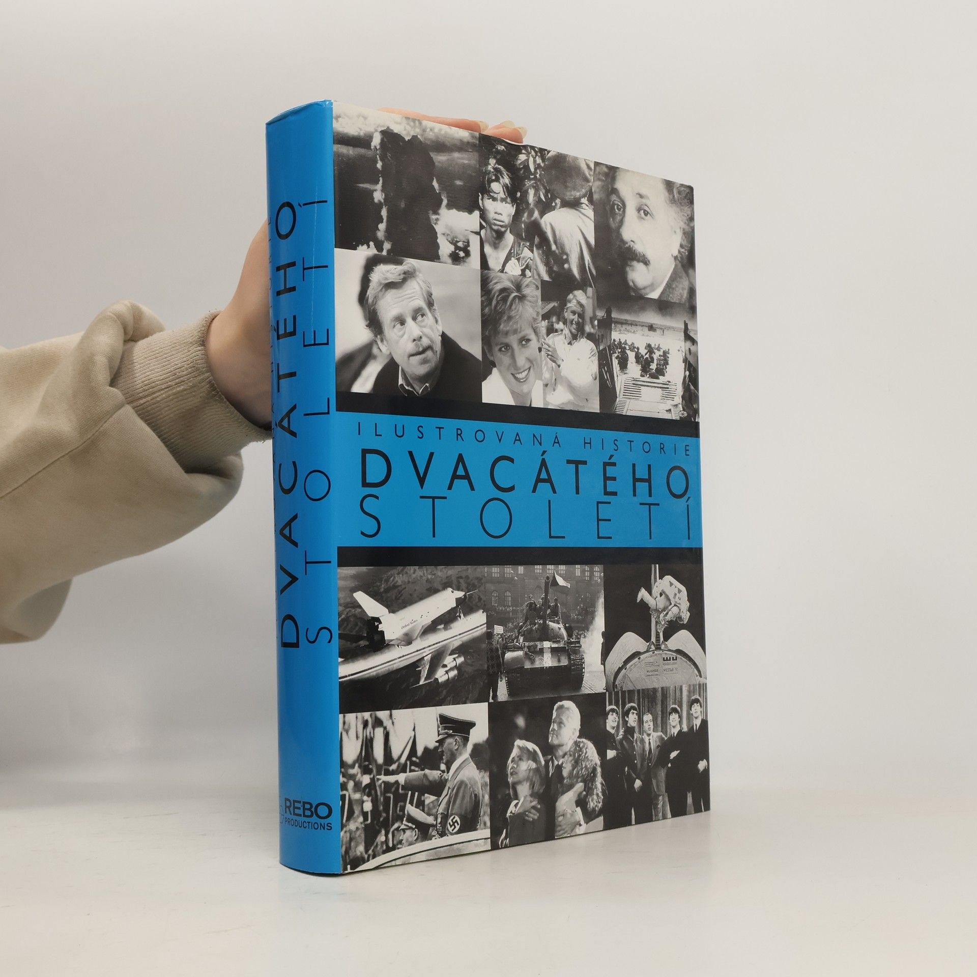 Simon Adams Ilustrovaná historie dvacátého století. Rok po roce, měsíc po měsíci
