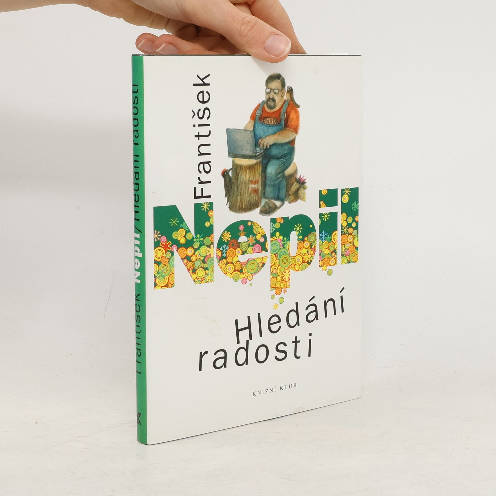 František Nepil Hledání radosti