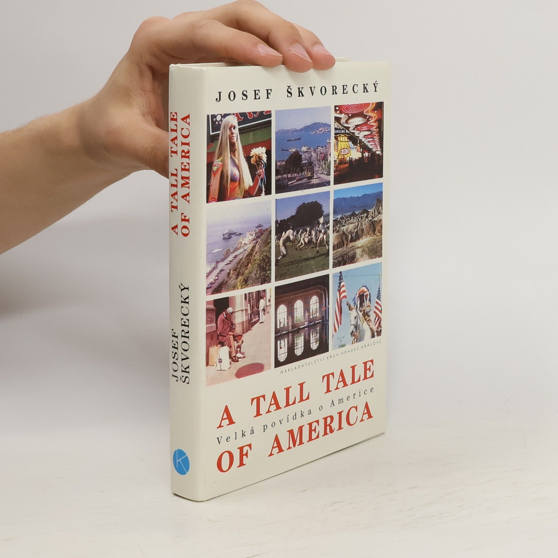Josef Škvorecký A Tall Tale of America