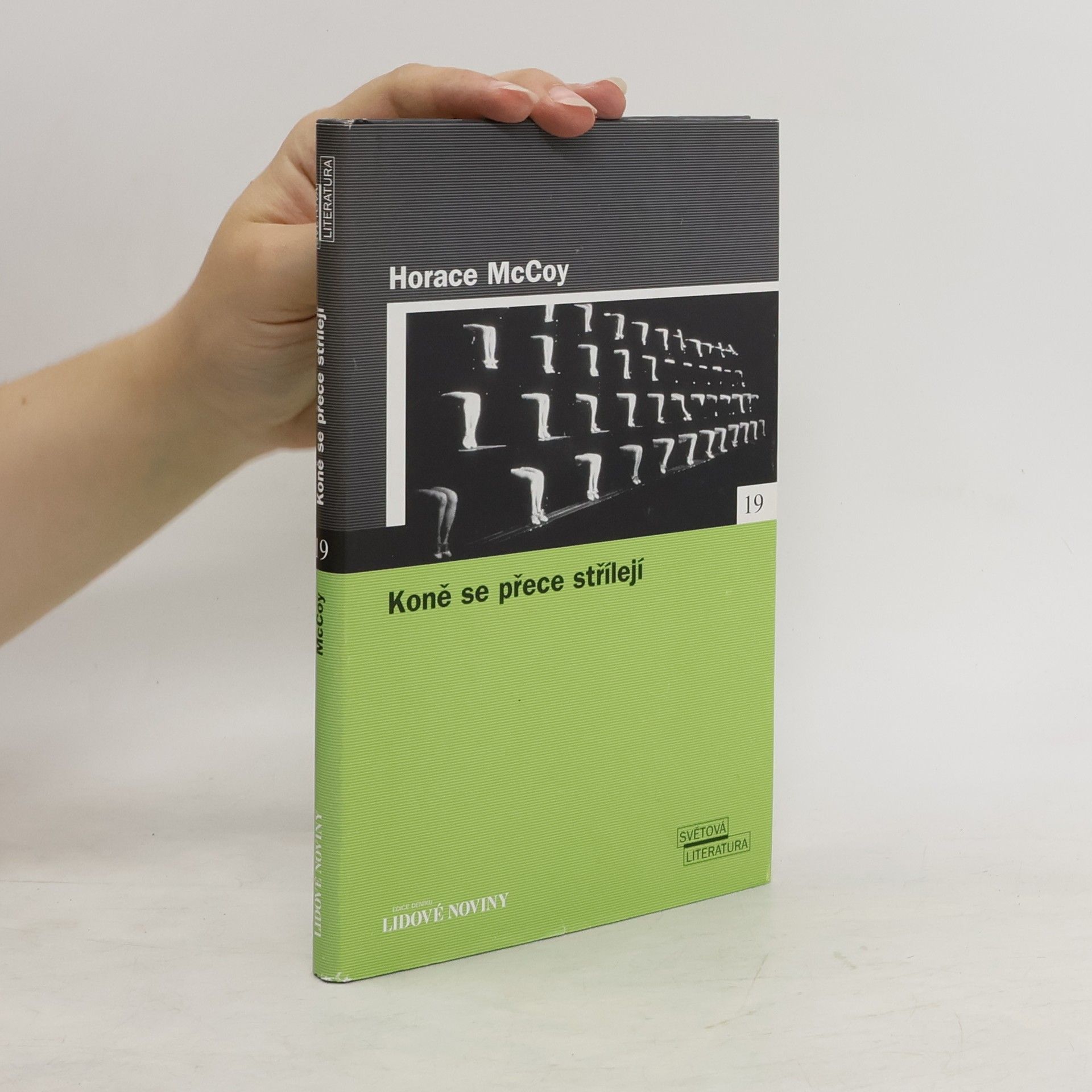 Horace McCoy Koně se přece střílejí