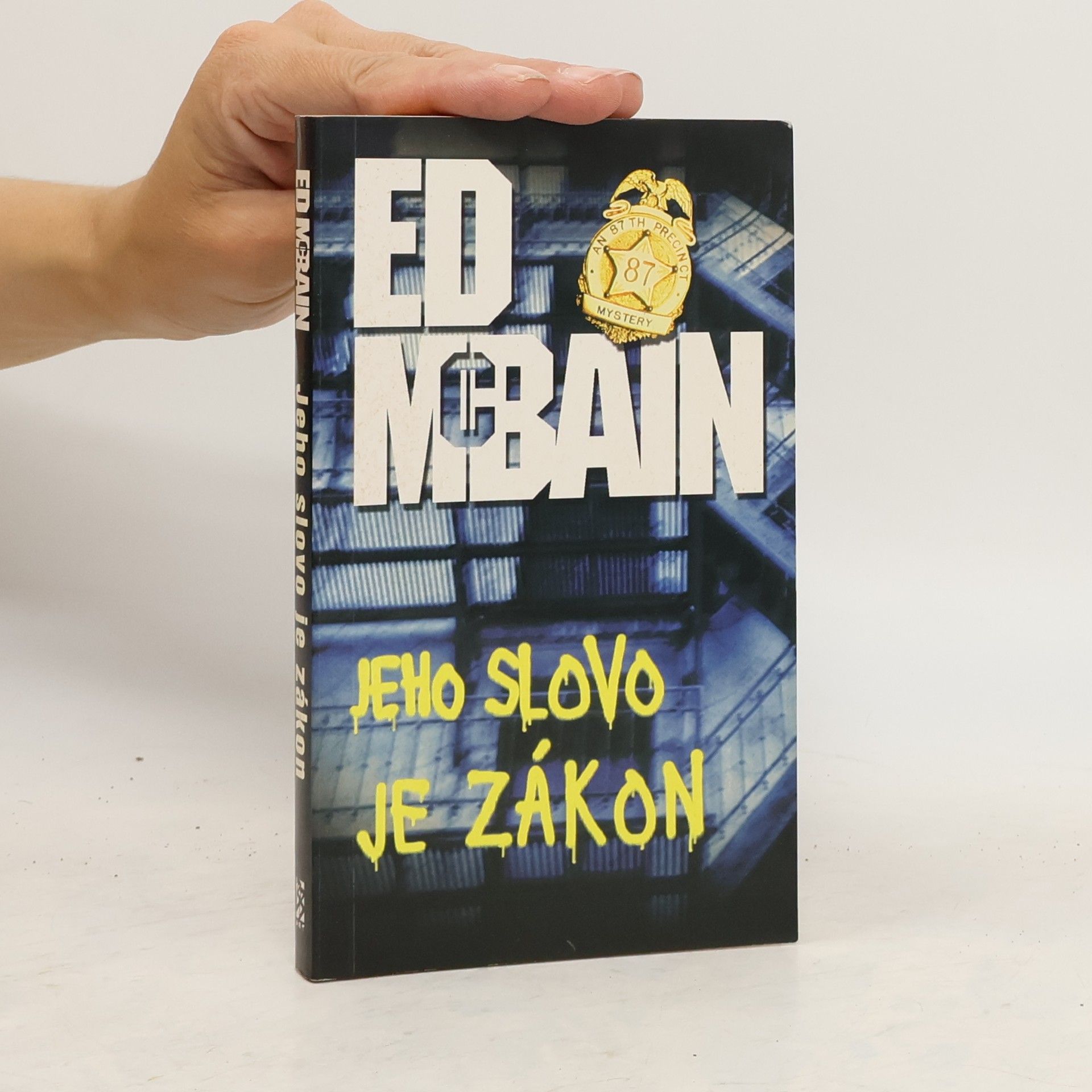 Ed McBain Jeho slovo je zákon