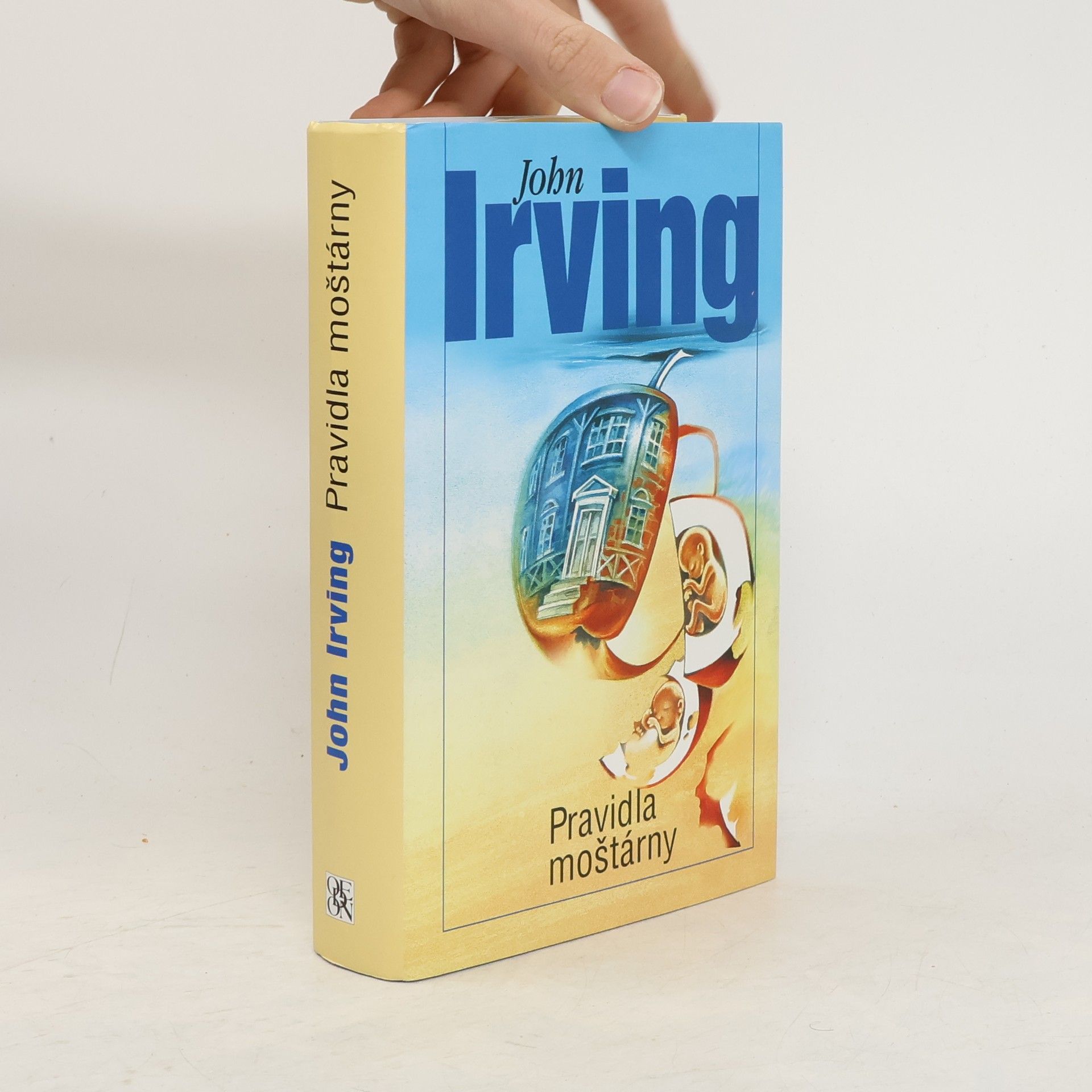John Irving Pravidla moštárny