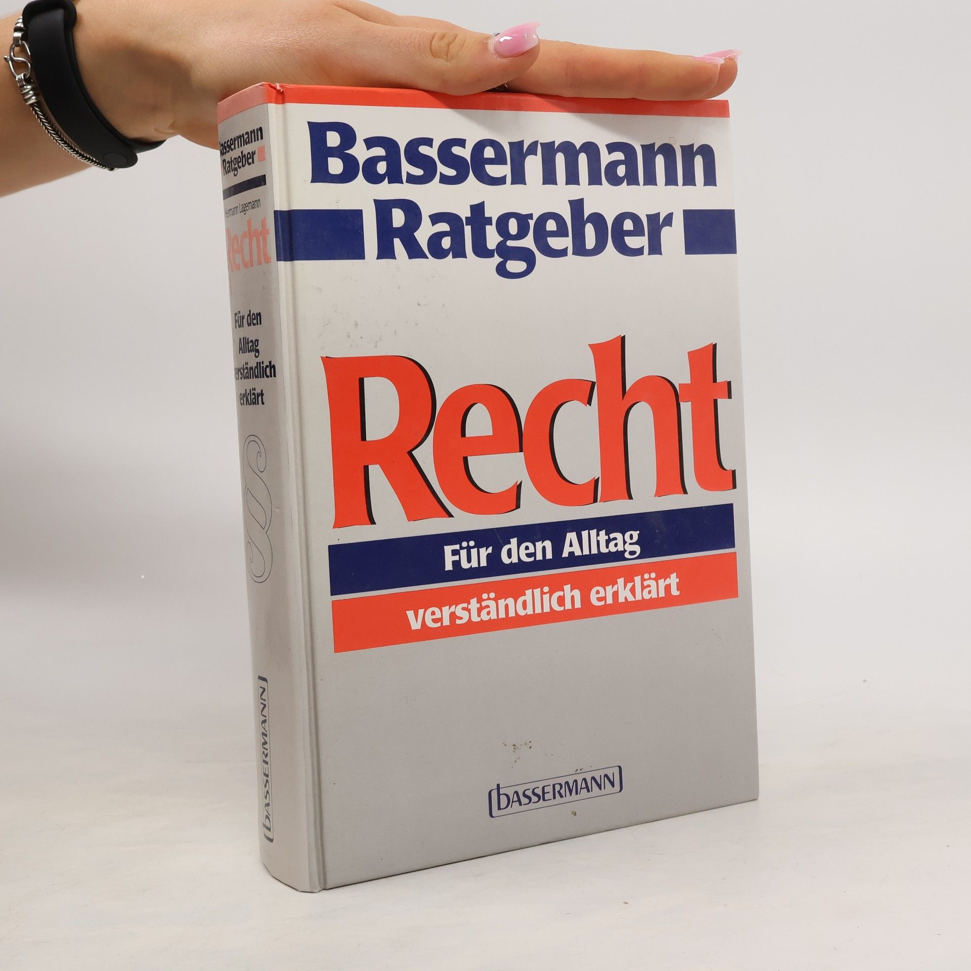 Hermann Lagemann Recht für den Alltag verständlich erklärt