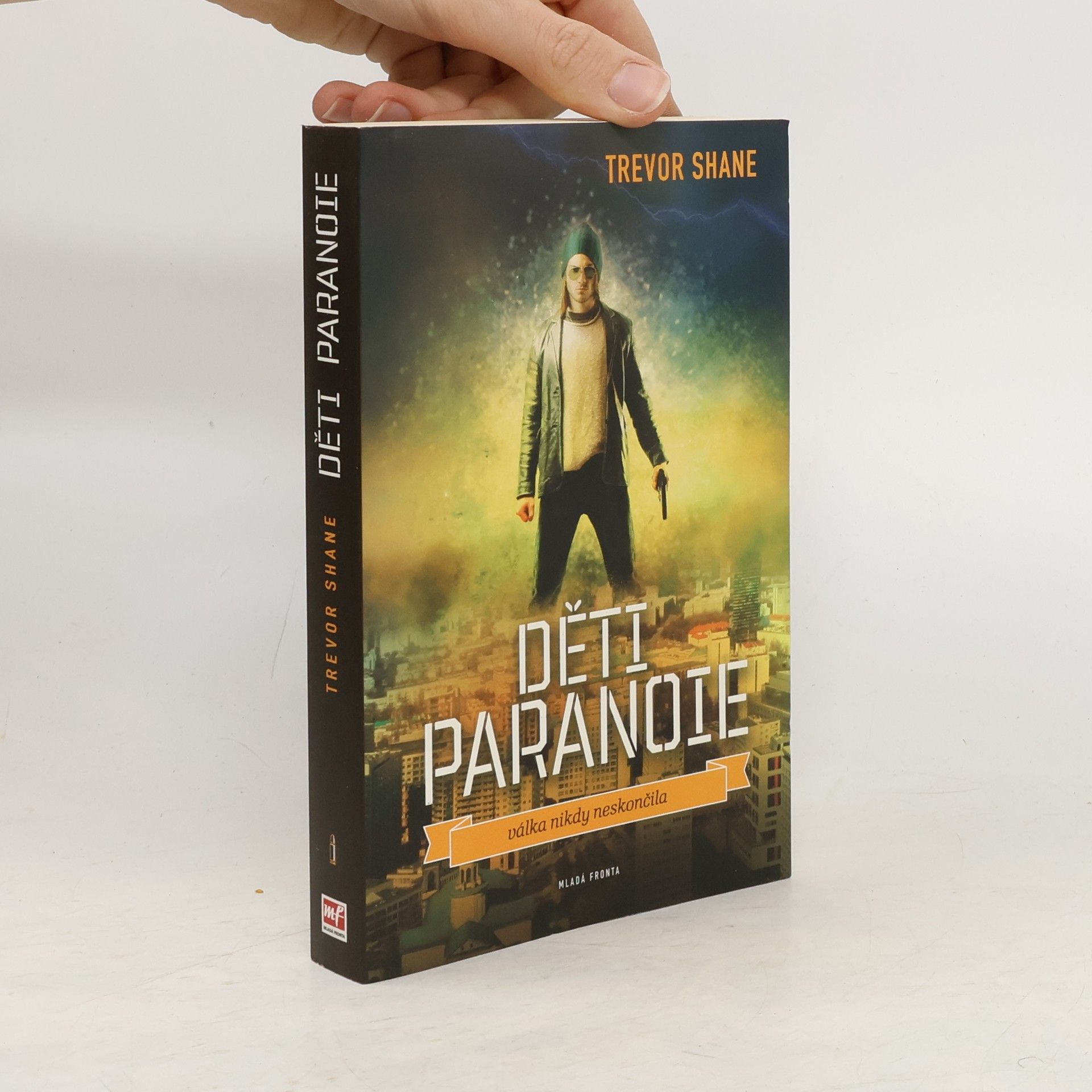 Trevor Shane Děti paranoie: Městské války na život a na smrt