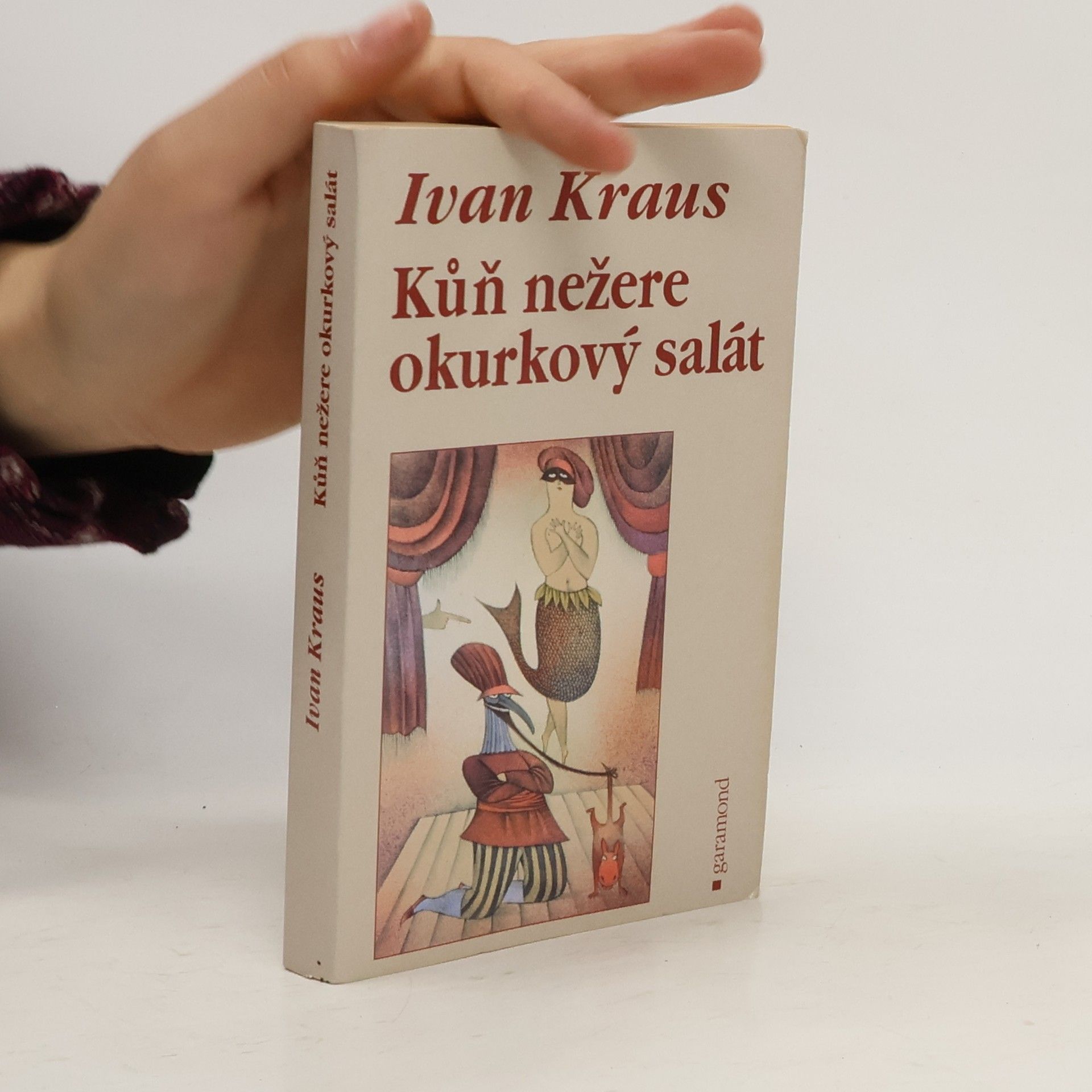 Ivan Kraus Kůň nežere okurkový salát